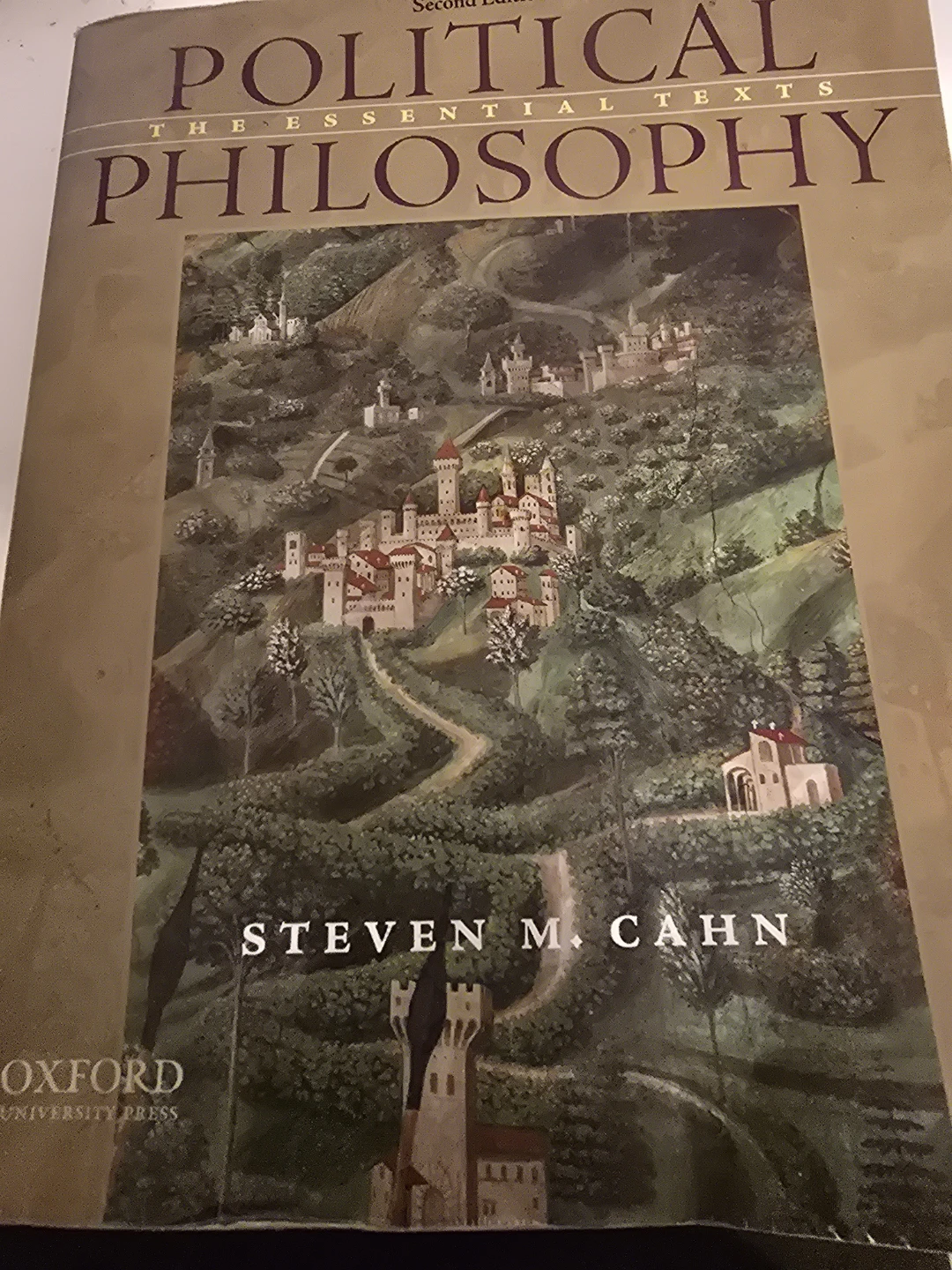 Political Philosophy: The Essential Texts (Second Edition)