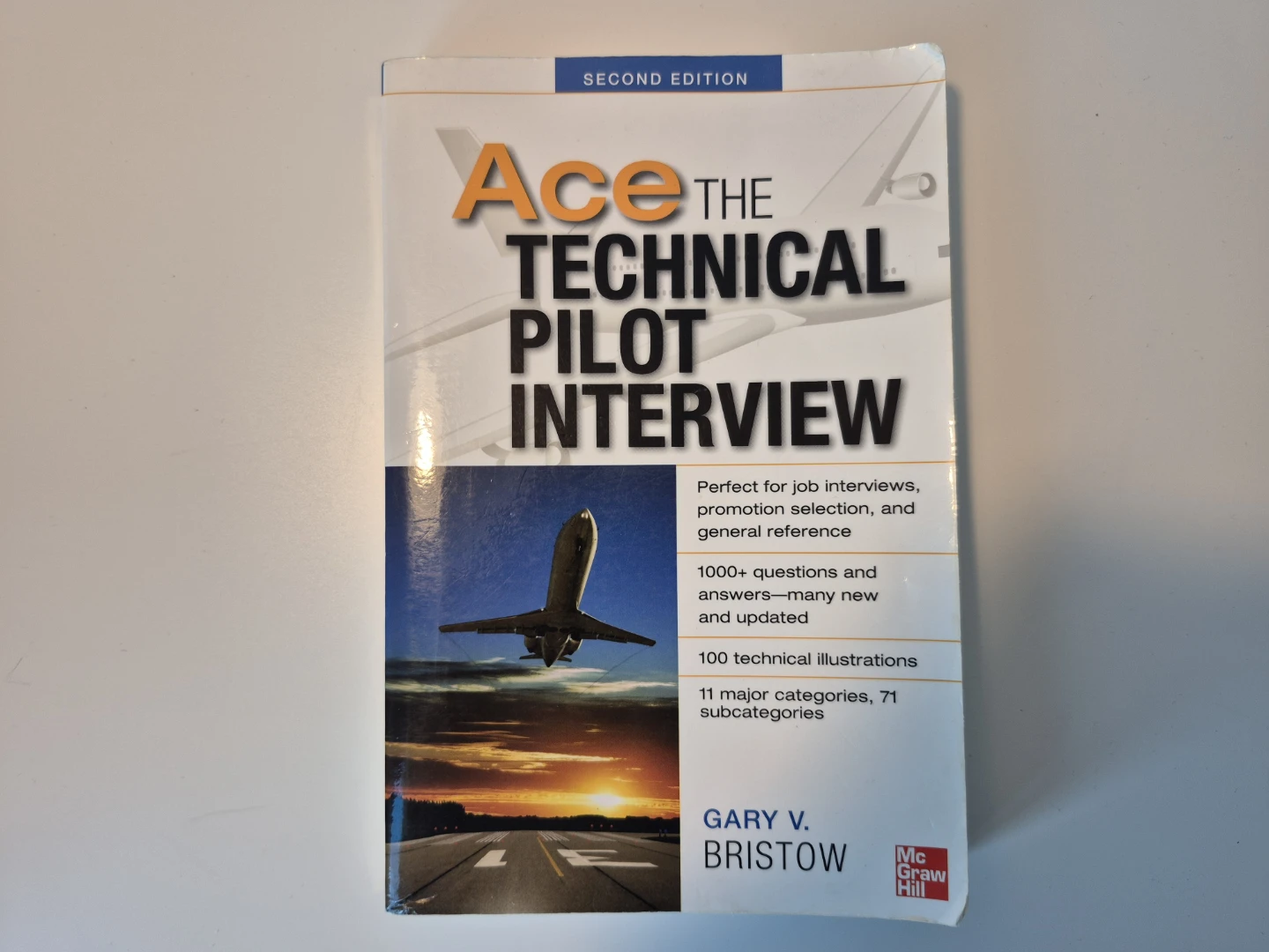 Ace the Technical Pilot Interview by Gary V. Bristow - photo 2
