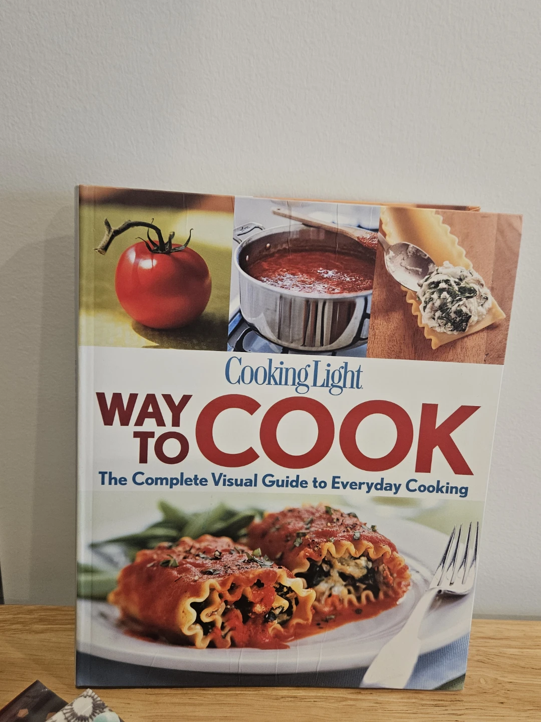 Cooking Light Way to Cook – Complete Visual Cooking Guide