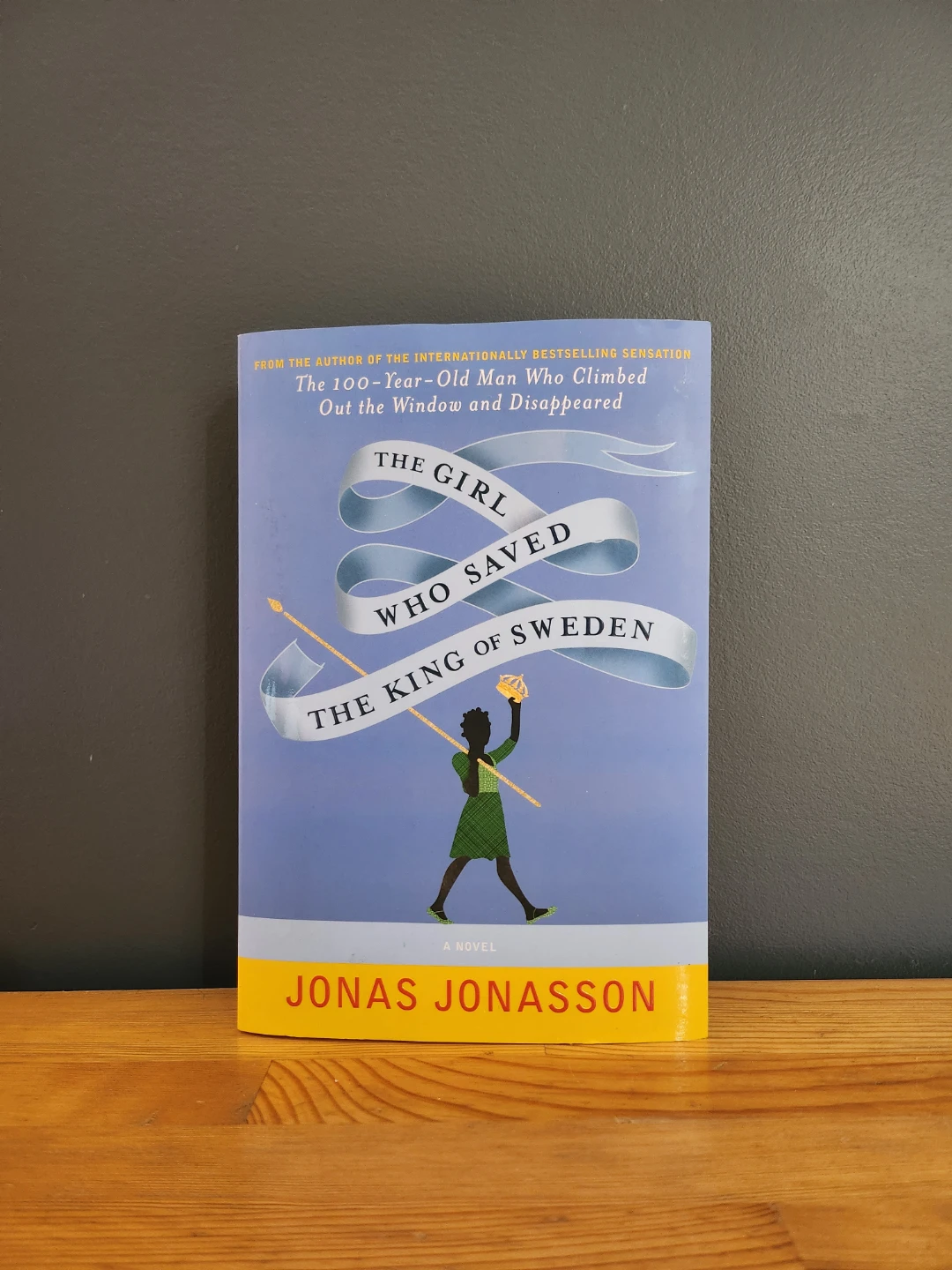 The Girl Who Saved the King of Sweden Jonas Jonasson Paperback