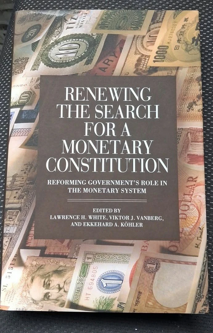 Renewing the Search for a Monetary Constitution