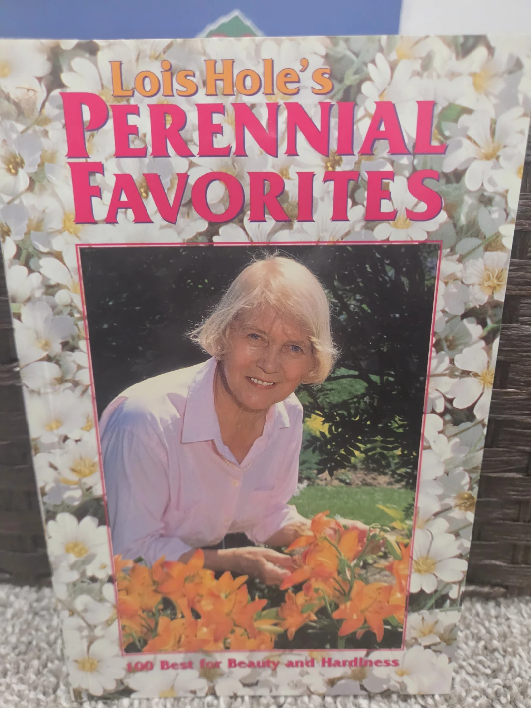Lois Hole's Perennial Favorites Book - photo 2