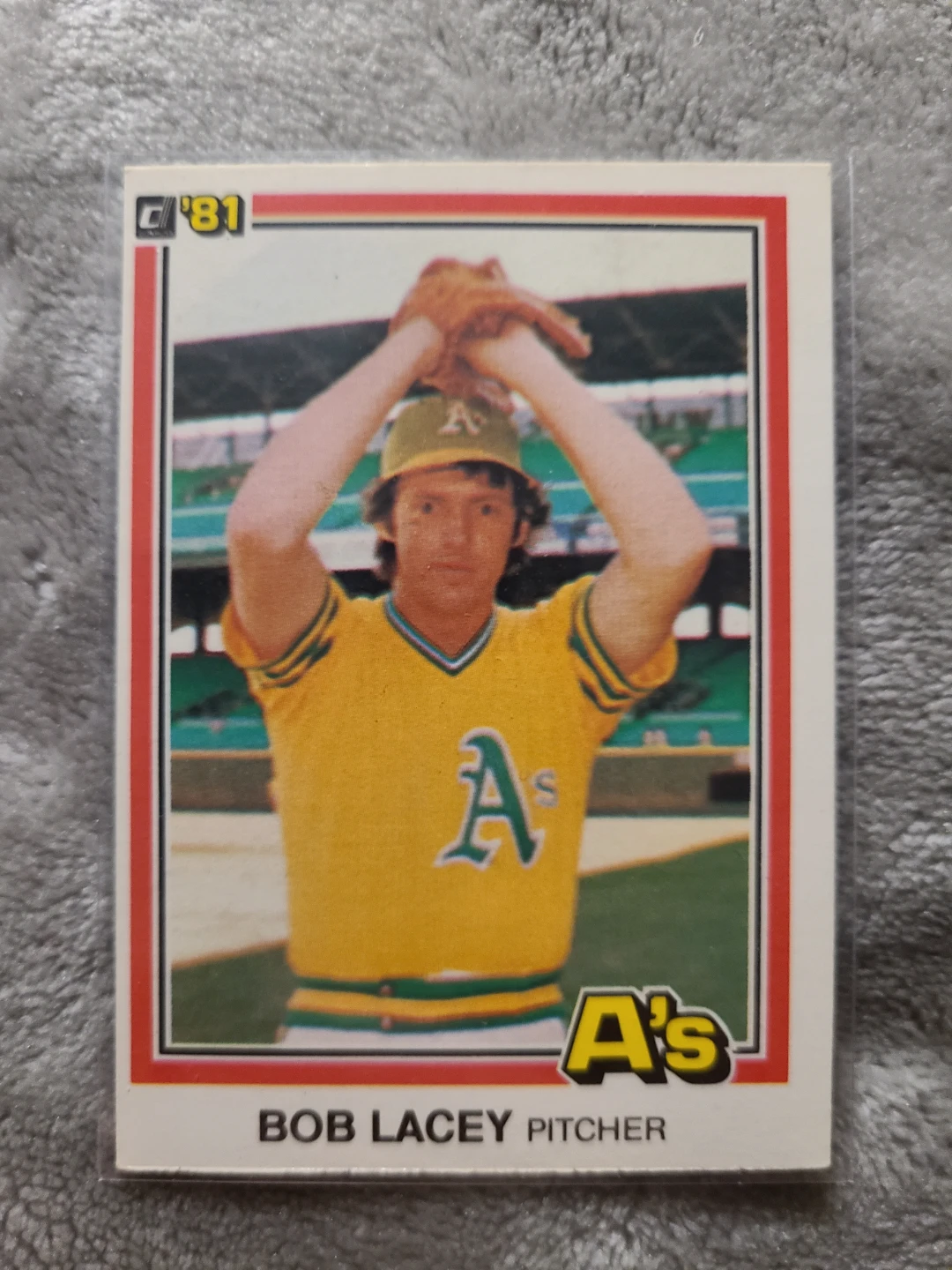 1981 Donruss Bob Lacey Oakland A's Baseball Card