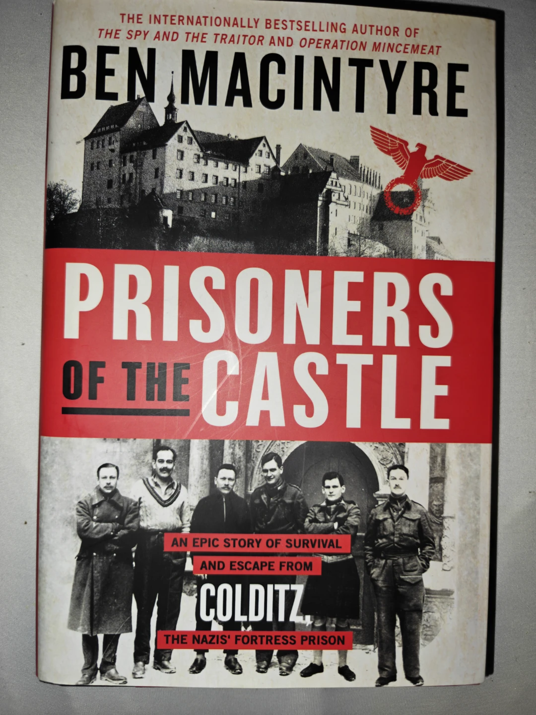Prisoners of the Castle by Ben Macintyre