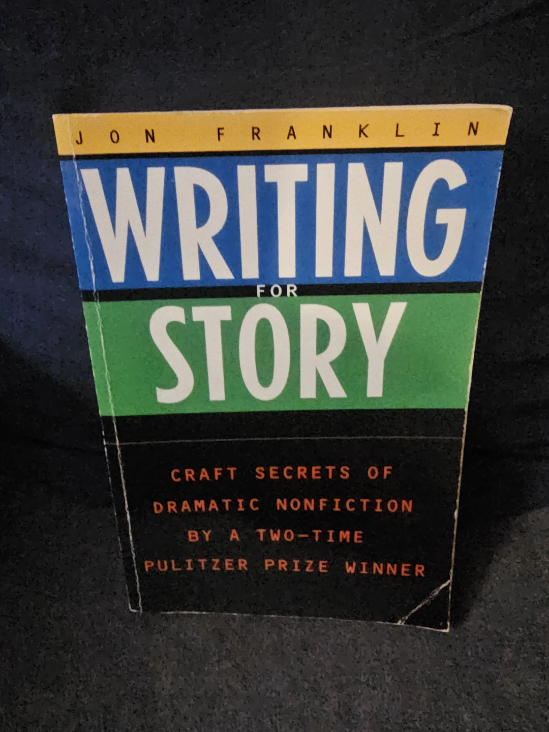 Writing for Story by Jon Franklin