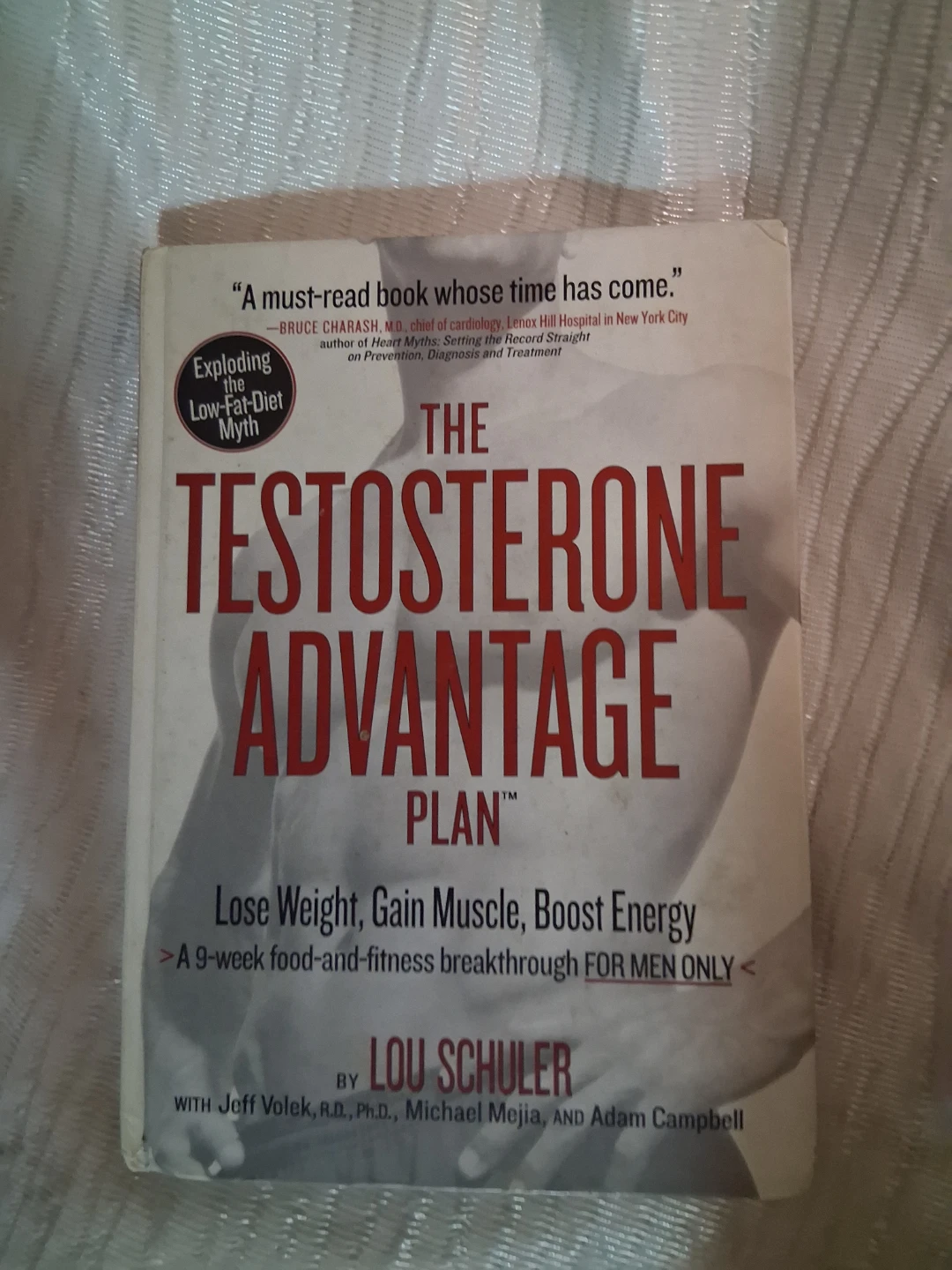 The Testosterone Advantage Plan by Lou Schuler Book