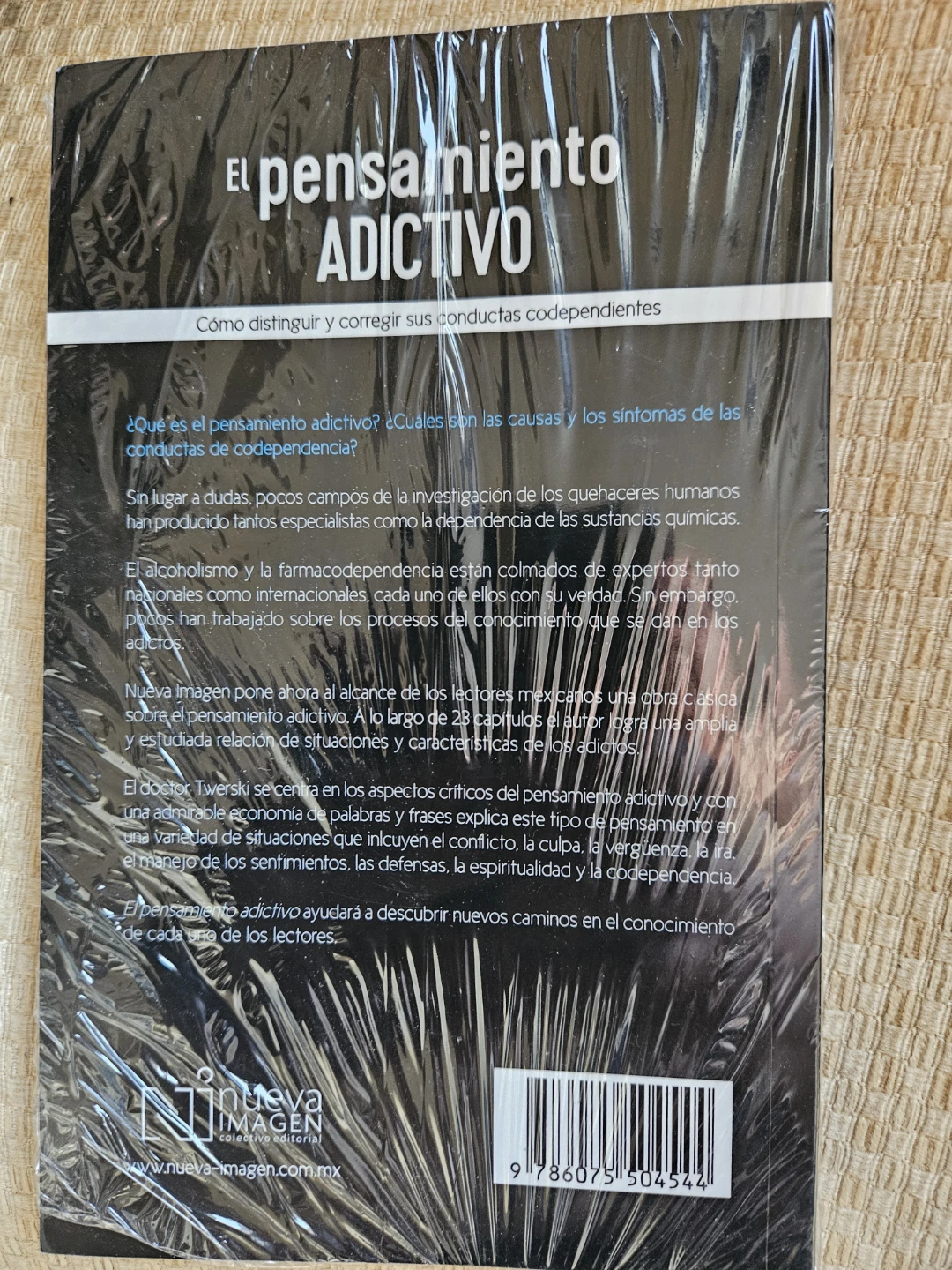 El pensamiento adictivo by Abraham J. Twerski - photo 2