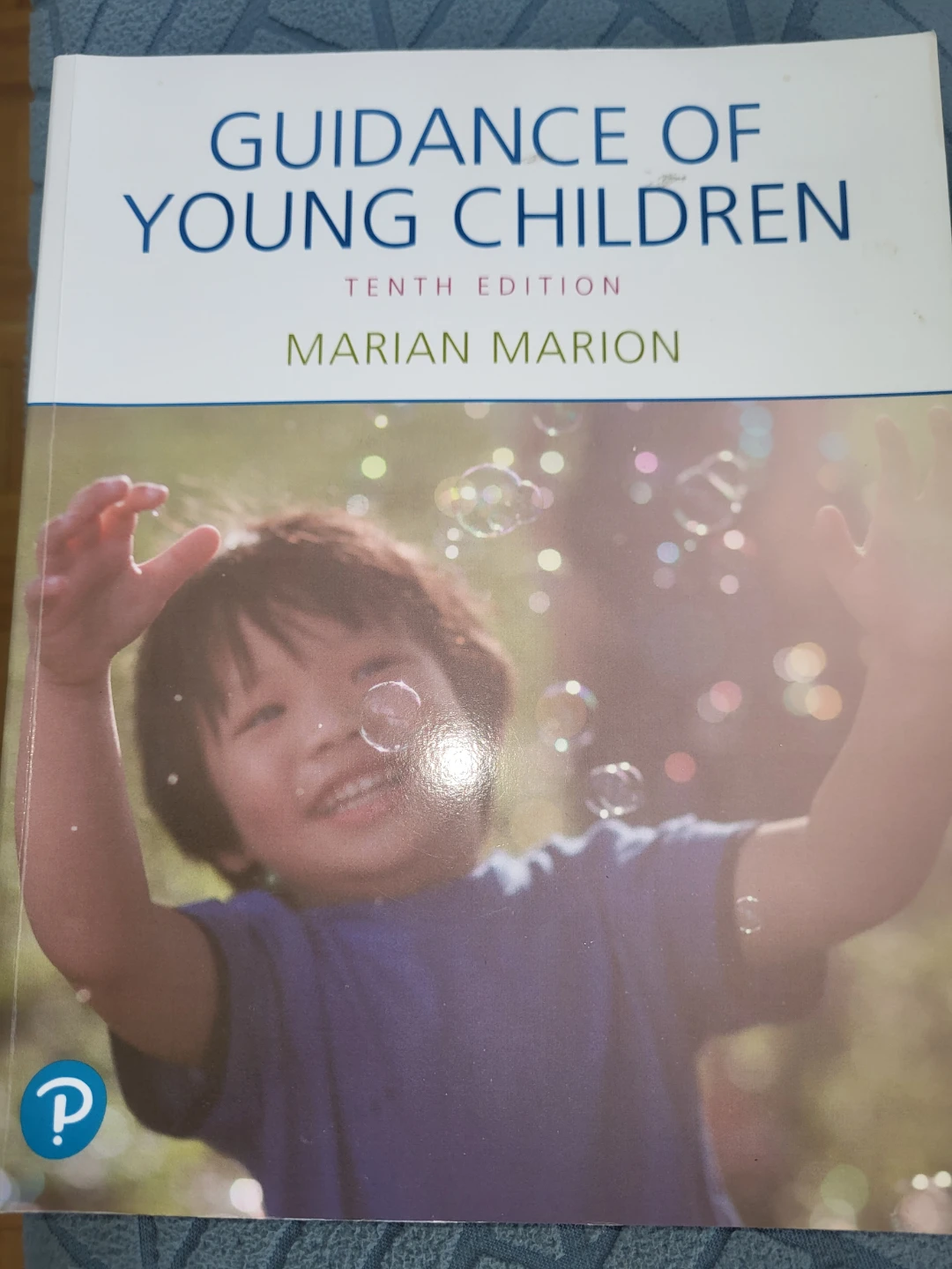 Guidance of Young Children - 10th Edition by Marian Marion