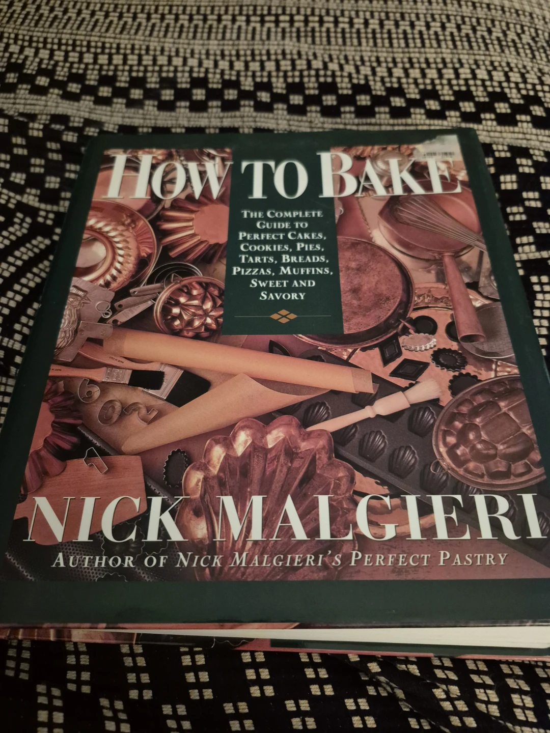 How to Bake by Nick Malgieri