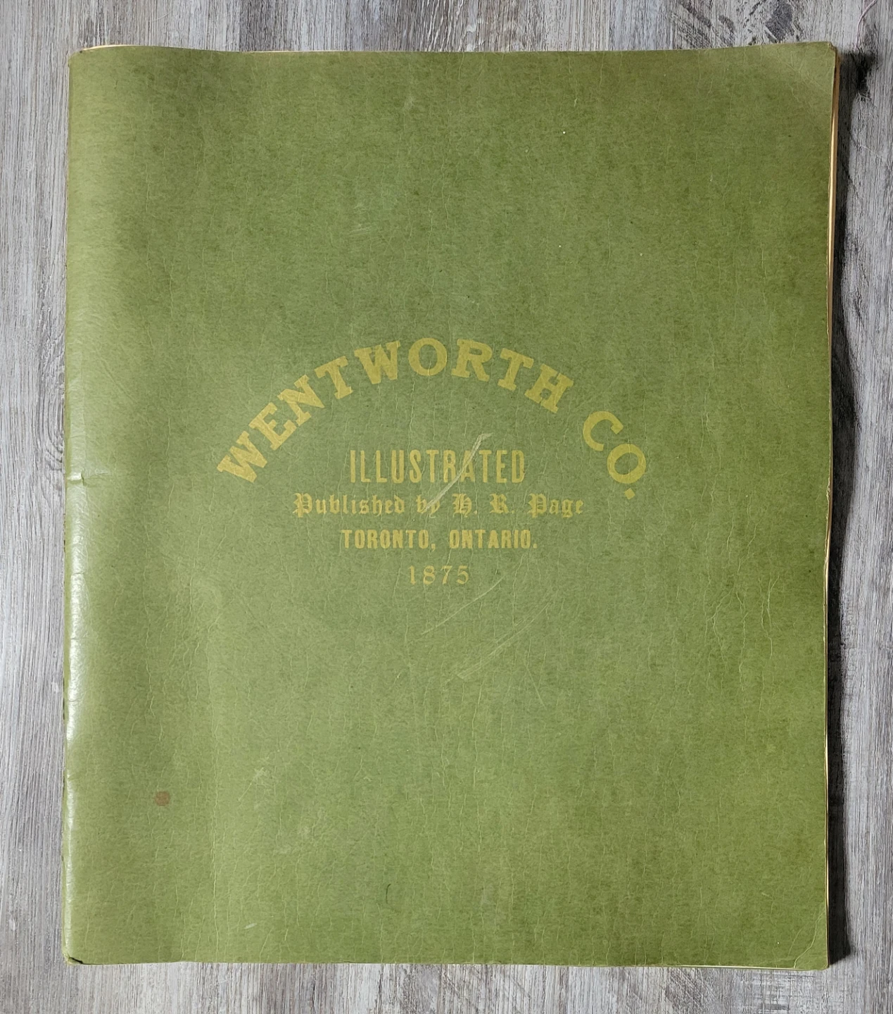 Historical Atlas of the County of Wentworth, Ont 1875