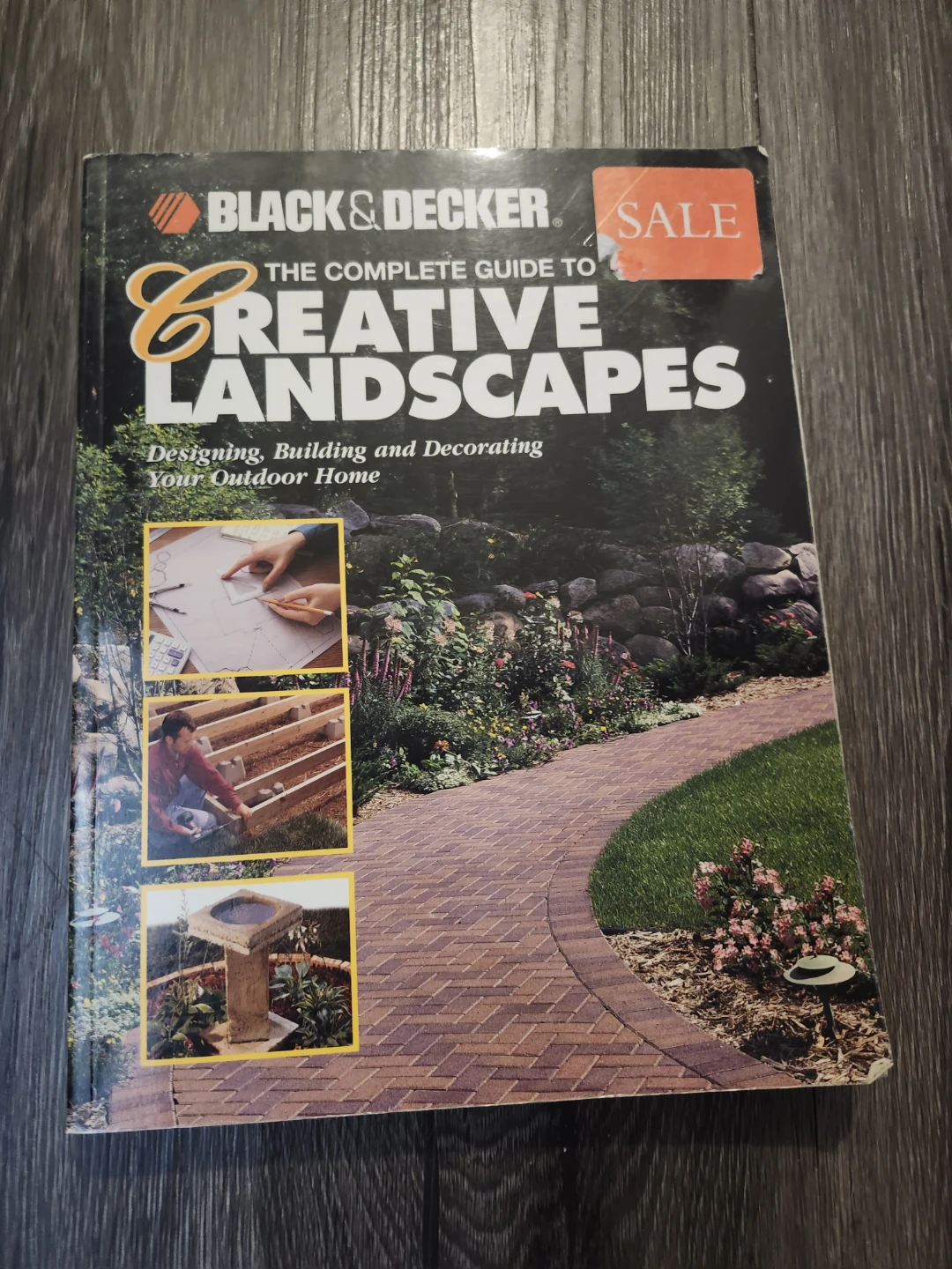 Black & Decker The Complete Guide to Creative Landscapes