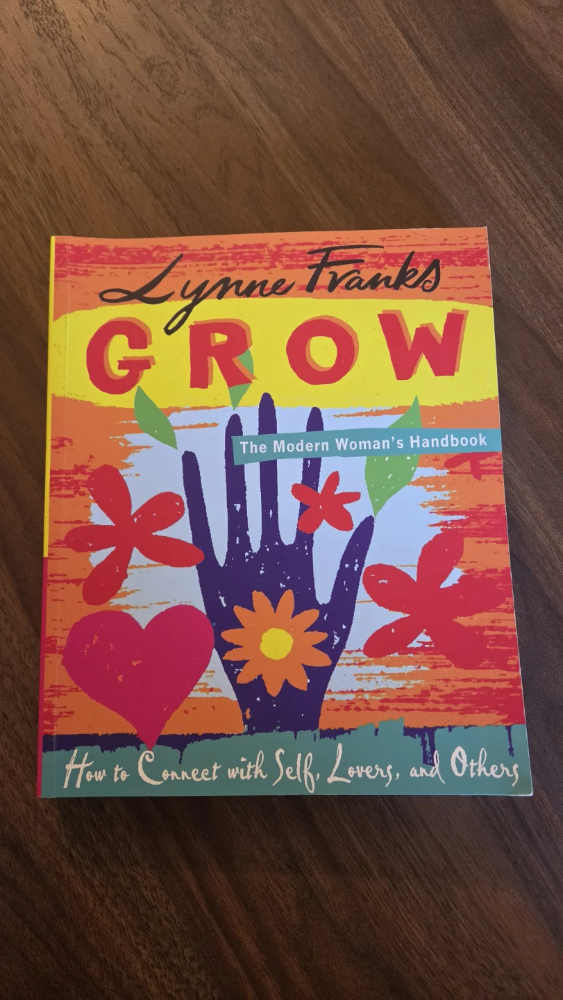GROW: The Modern Woman's Handbook by Lynne Franks
