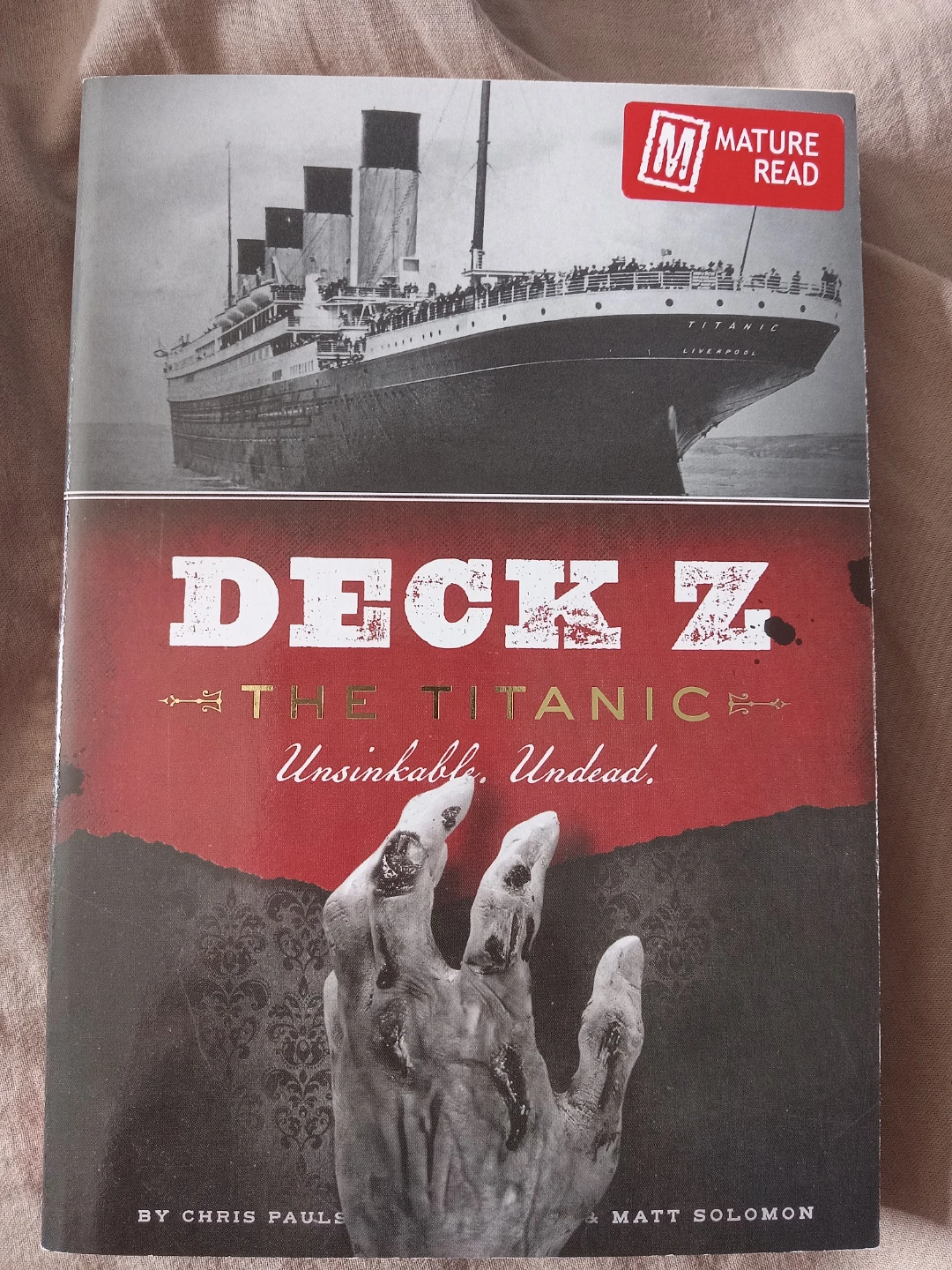 Deck Z: The Titanic - Unsinkable, Undead. Book
