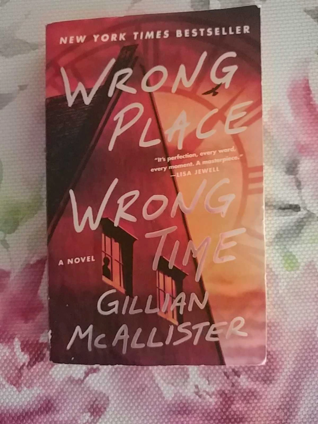 Wrong Place Wrong Time by Gillian McAllister