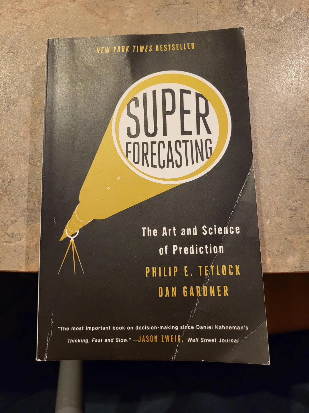 Superforecasting by Philip E. Tetlock and Dan Gardner