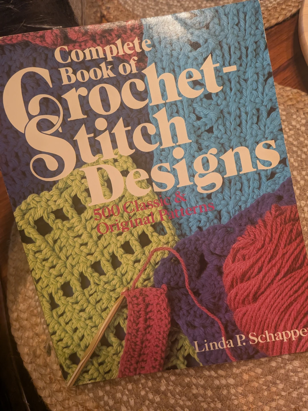 Complete Book of Crochet-Stitch Designs by Linda P. Schapper
