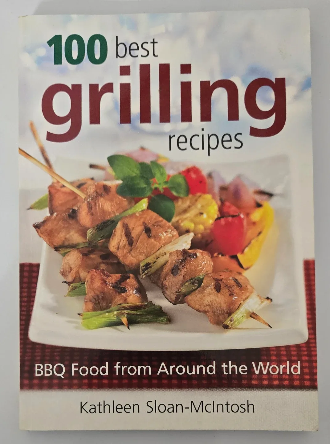 100 Best Grilling Recipes Cookbook