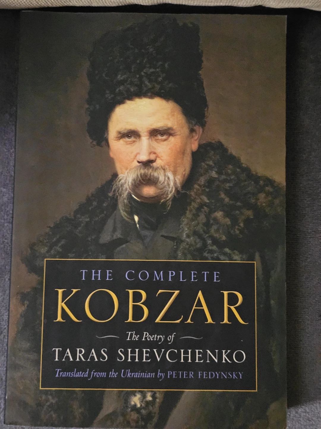 The Complete Kobzar by Taras Shevchenko