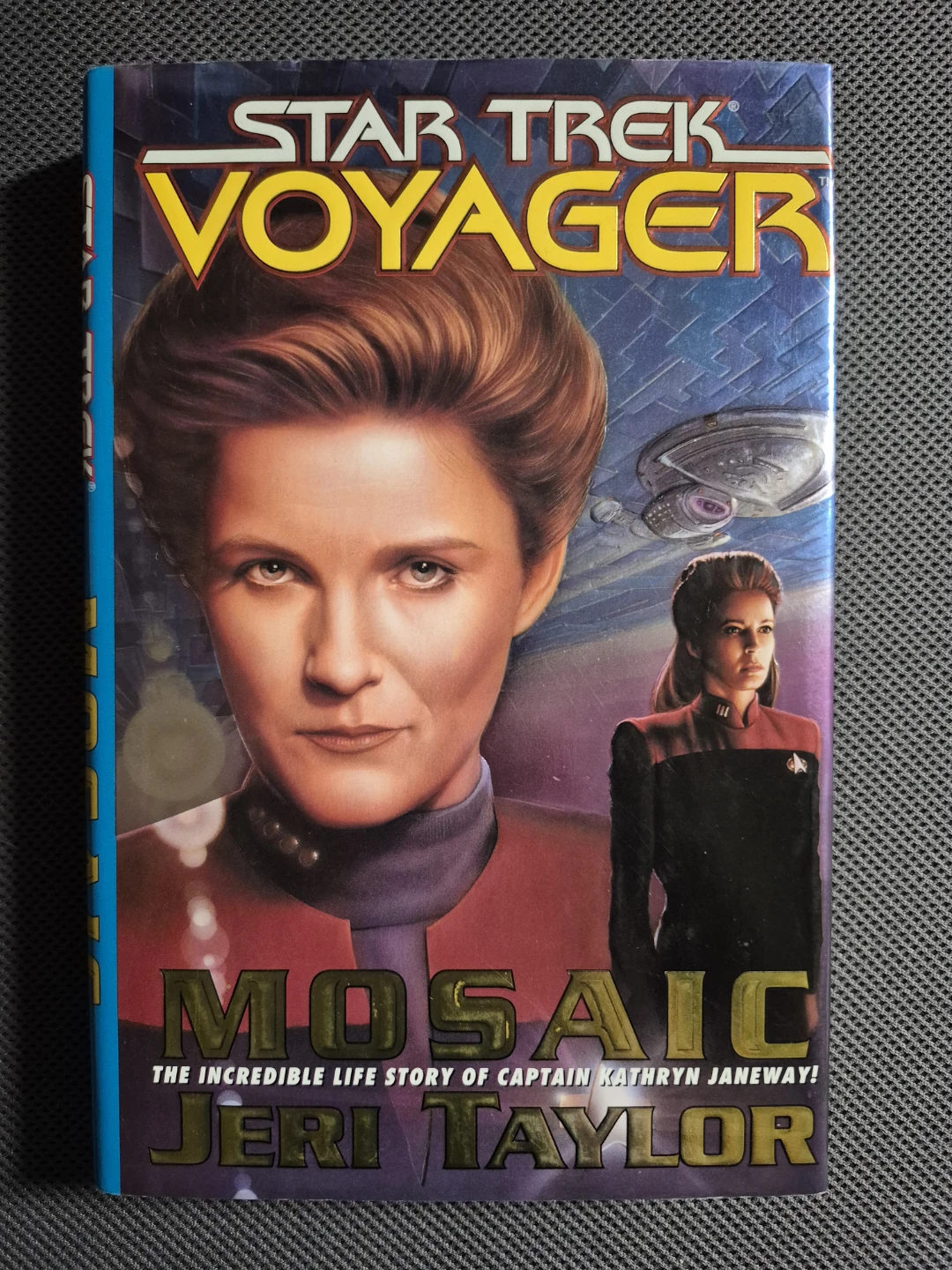 Jeri Taylor - Star Trek Voyager: Mosaic (1st Edition - HC)