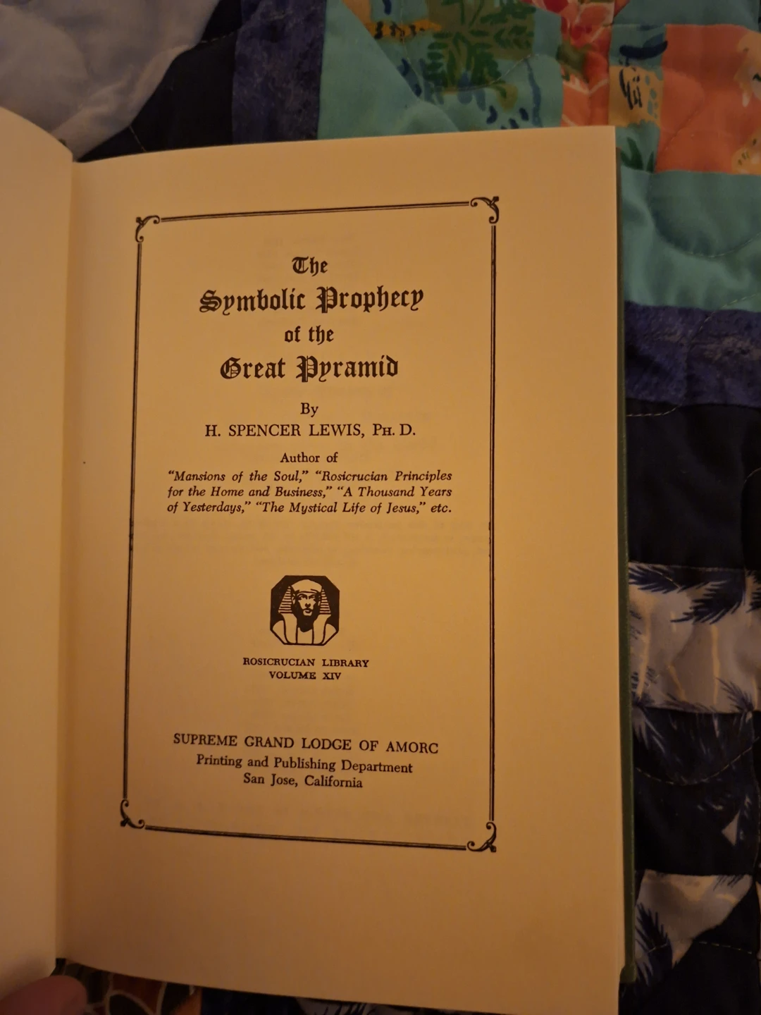 The Symbolic Prophecy of the Great Pyramid by H. Spencer Lewis - photo 2