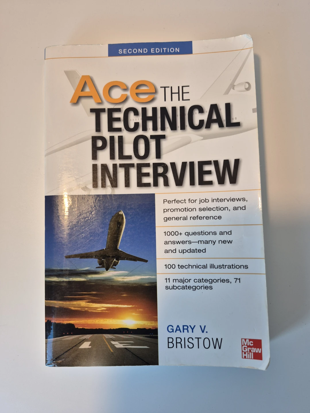 Ace the Technical Pilot Interview by Gary V. Bristow