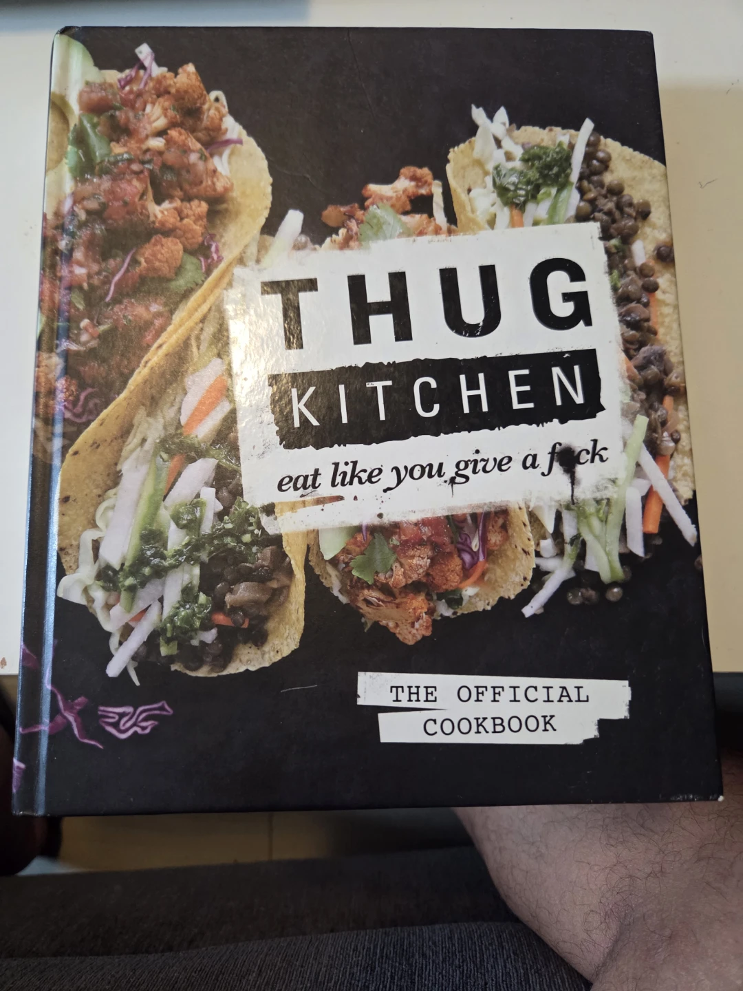 Thug Kitchen: The Official Cookbook