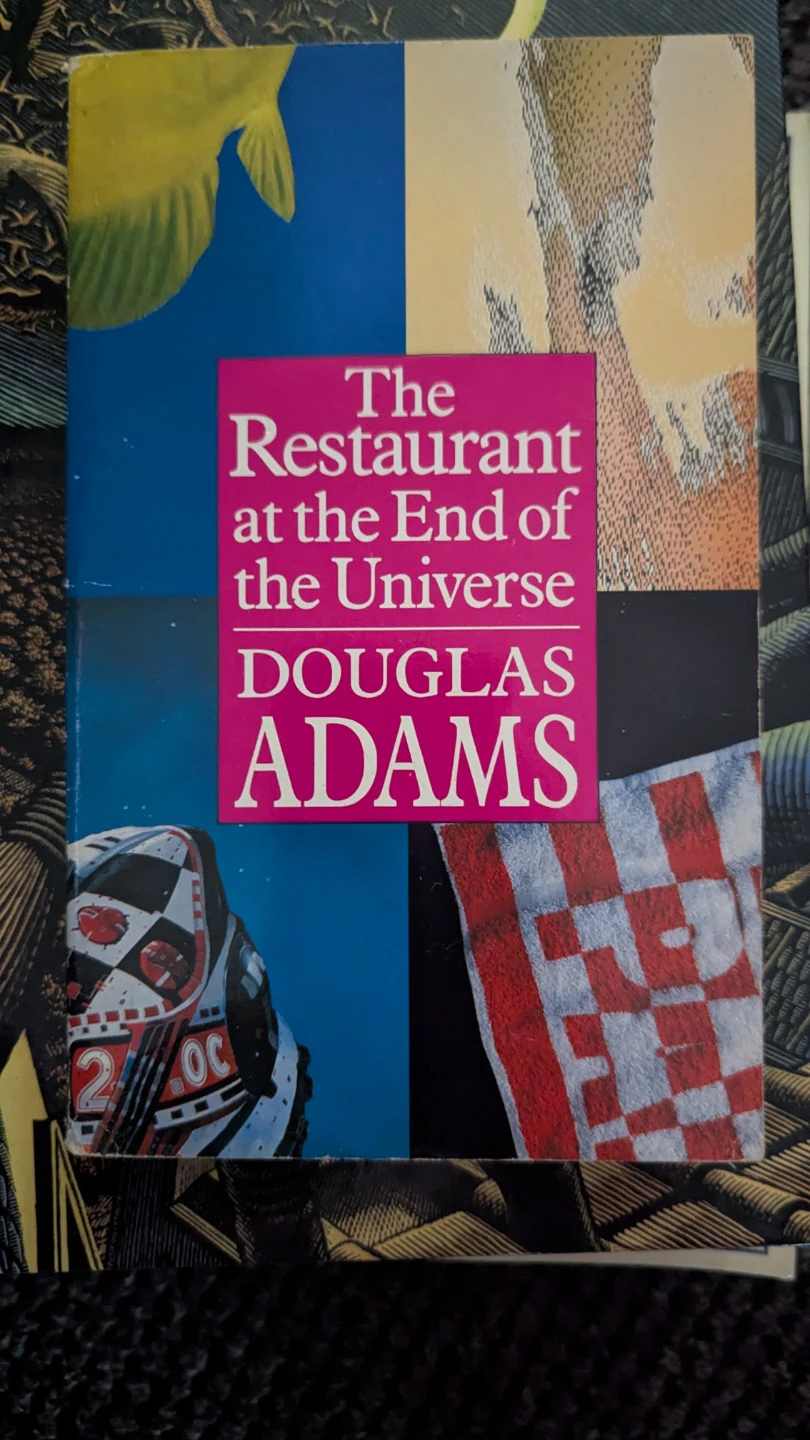 The Restaurant at the End of the Universe by Douglas Adams
