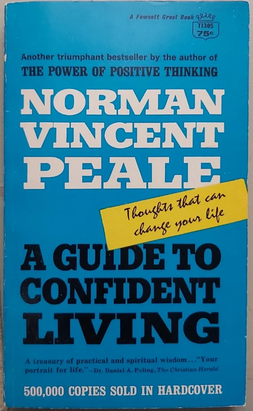A Guide to Confident Living by Norman Vincent Peale