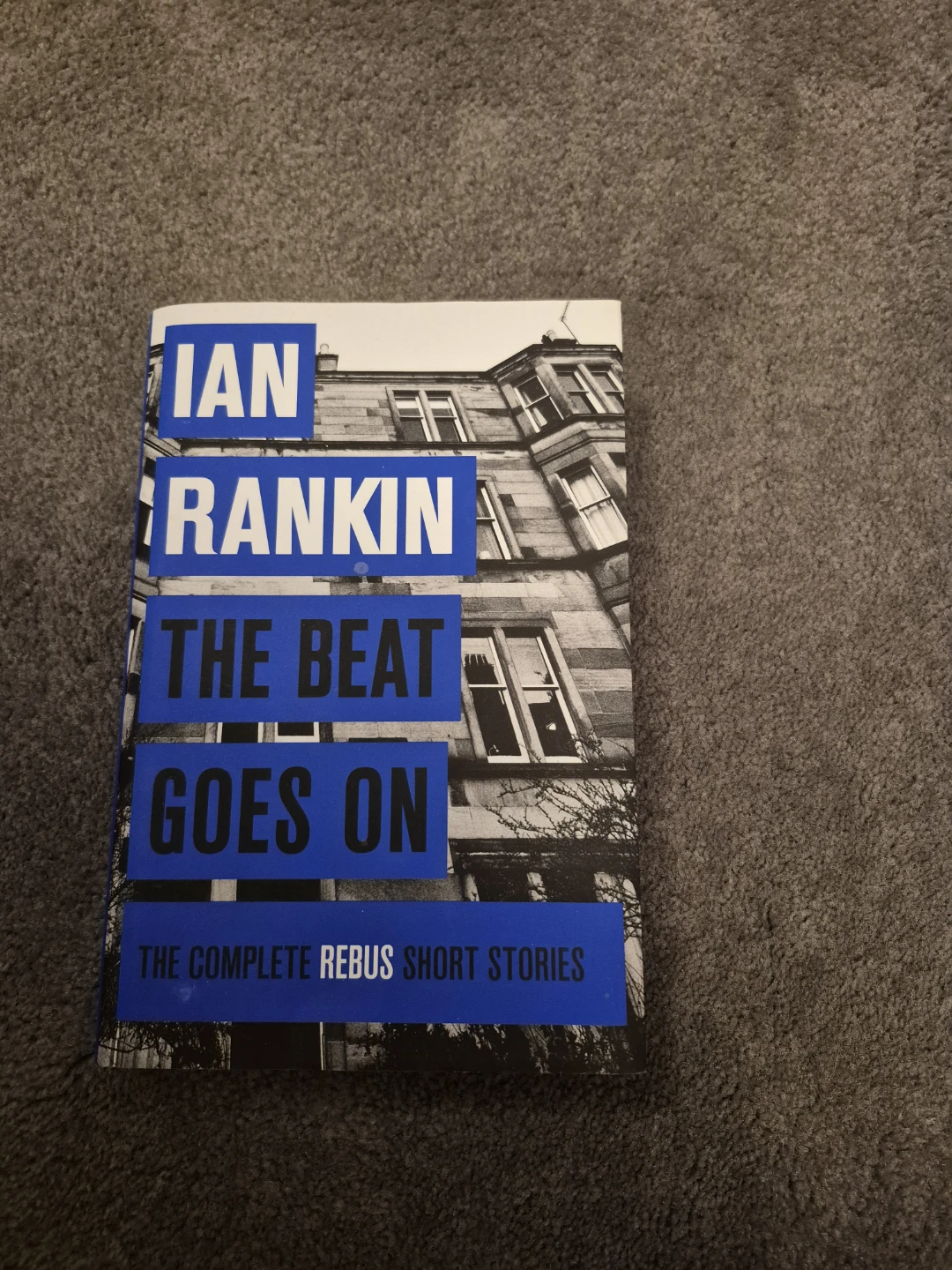 The Beat Goes On by Ian Rankin