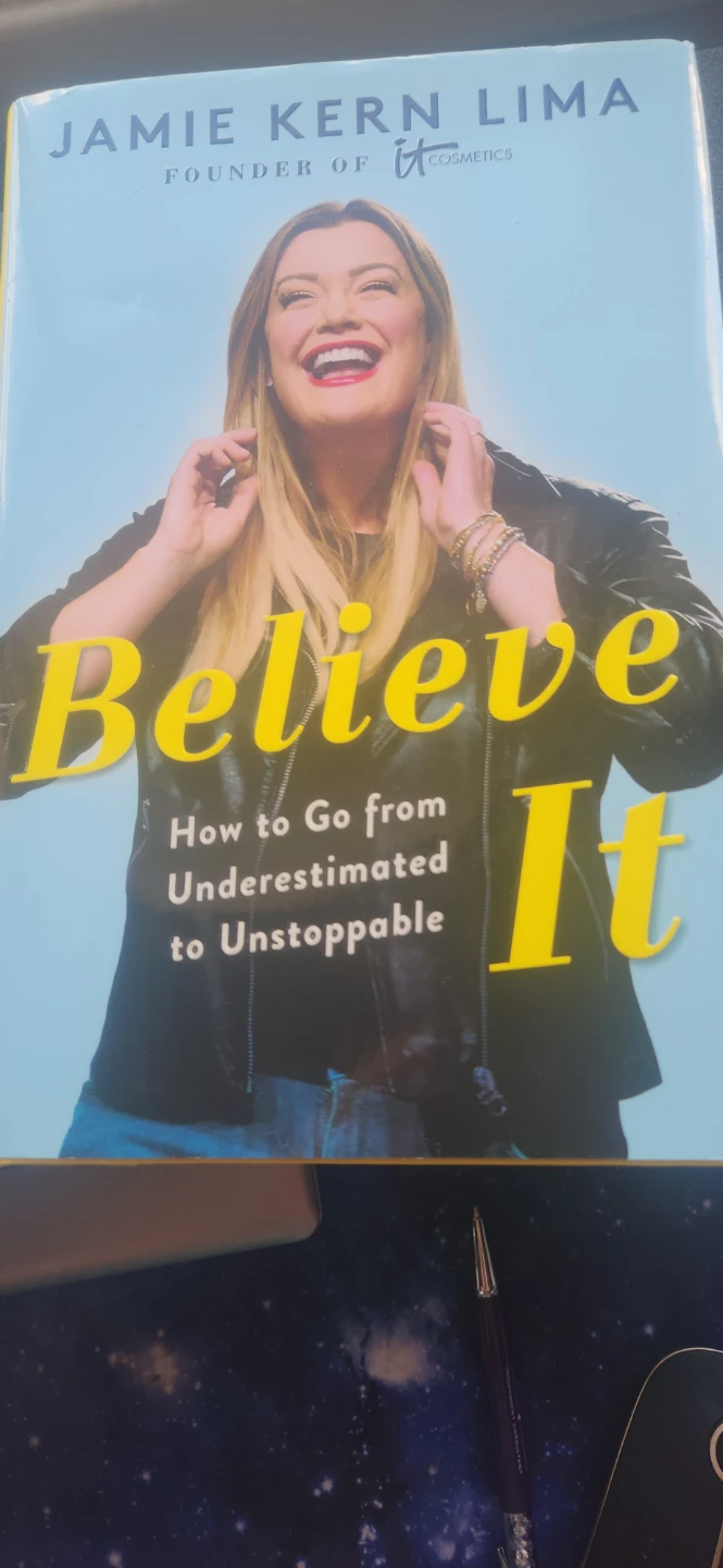 Believe It: How to Go from Underestimated to Unstoppable