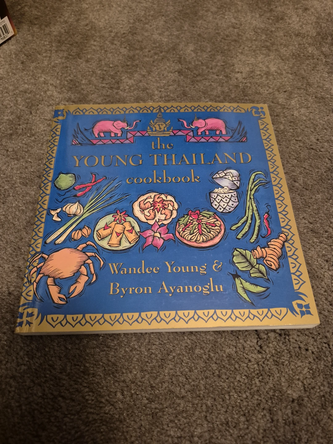 The Young Thailand Cookbook by Wandee Young & Byron Ayanoglu