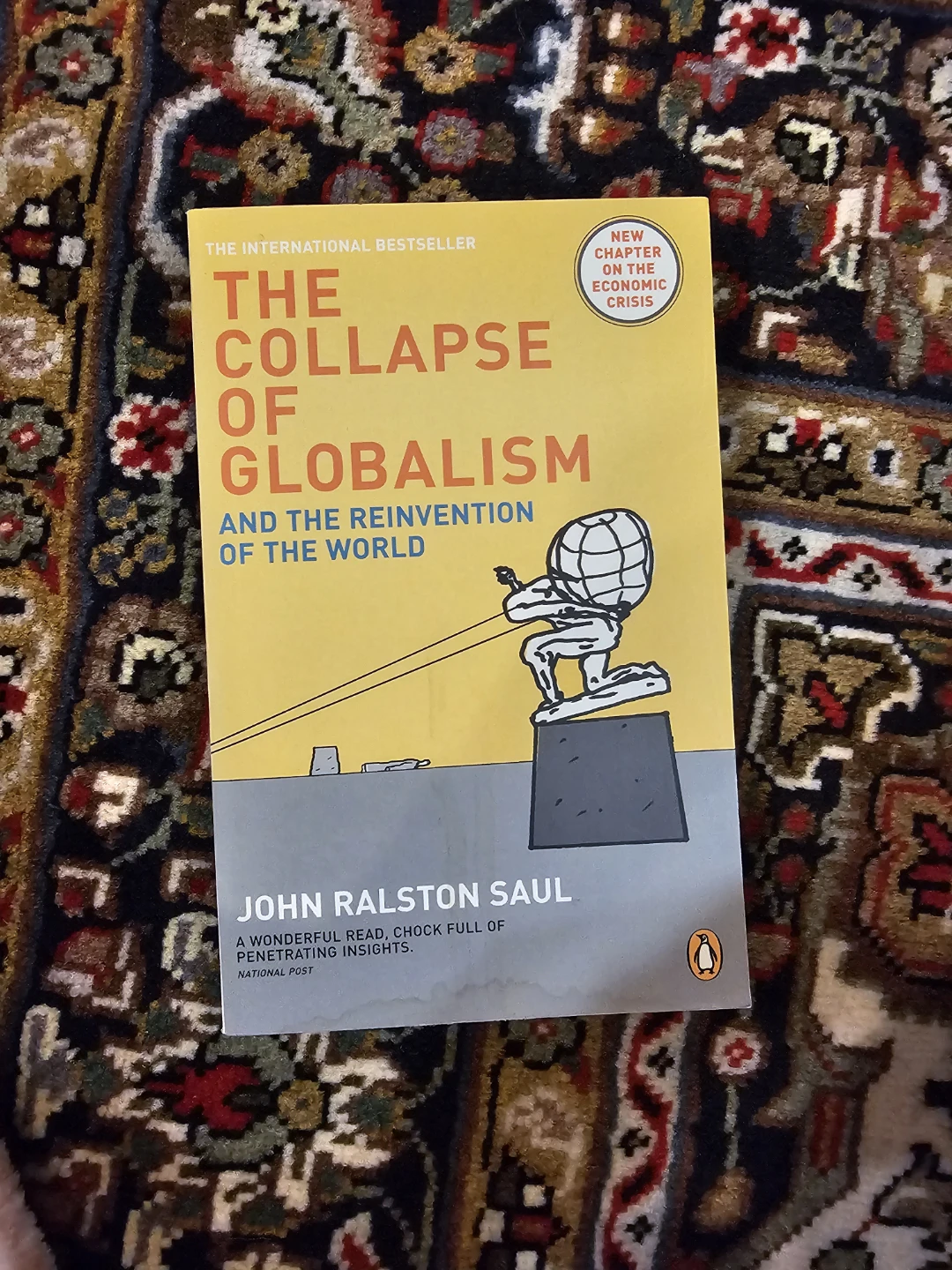 The Collapse of Globalism by John Ralston Saul