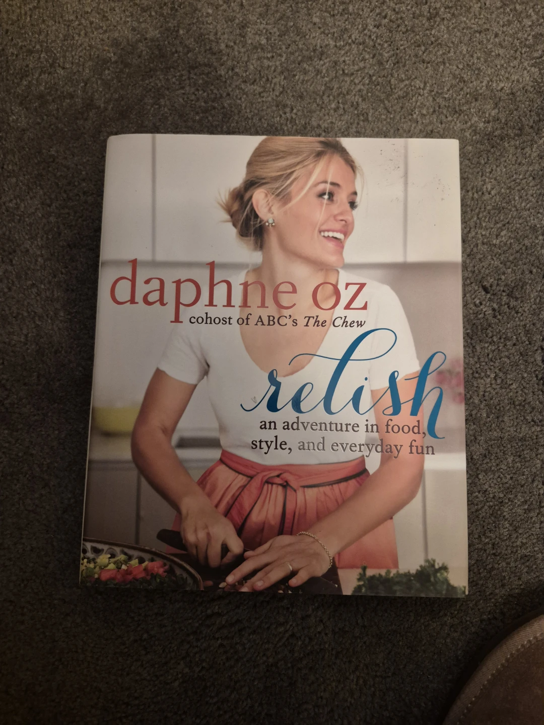 Relish by Daphne Oz
