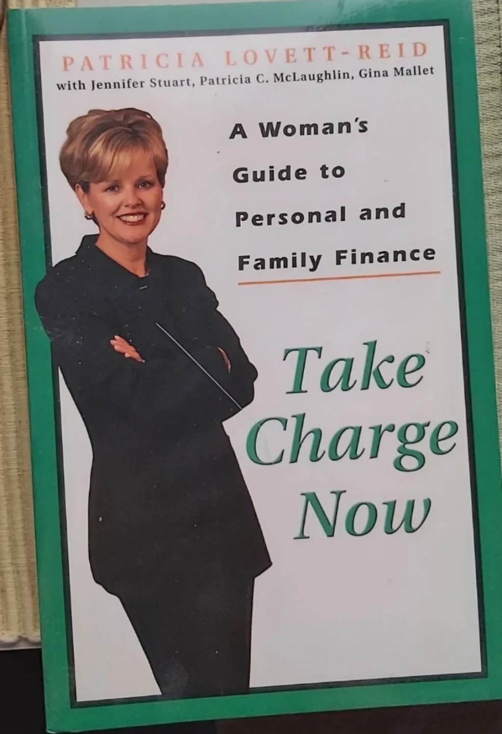 Take Charge Now: A Woman's Guide to Finance