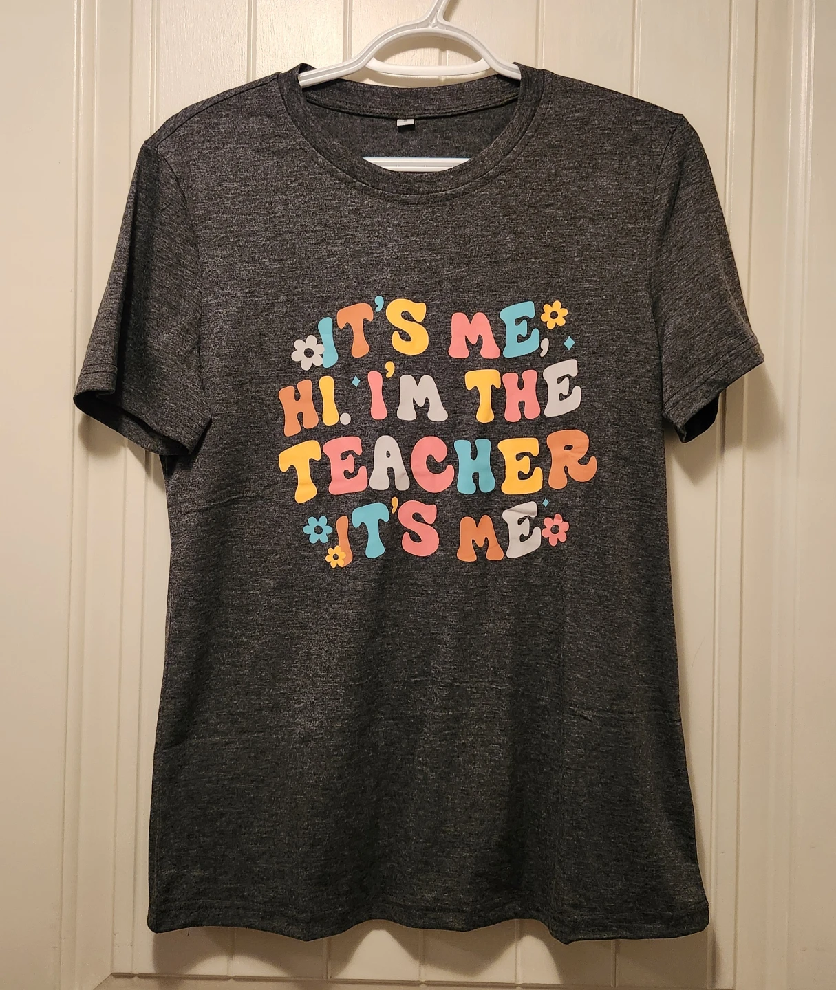 It's Me, Hi, I'm the Teacher graphic t-shirt
