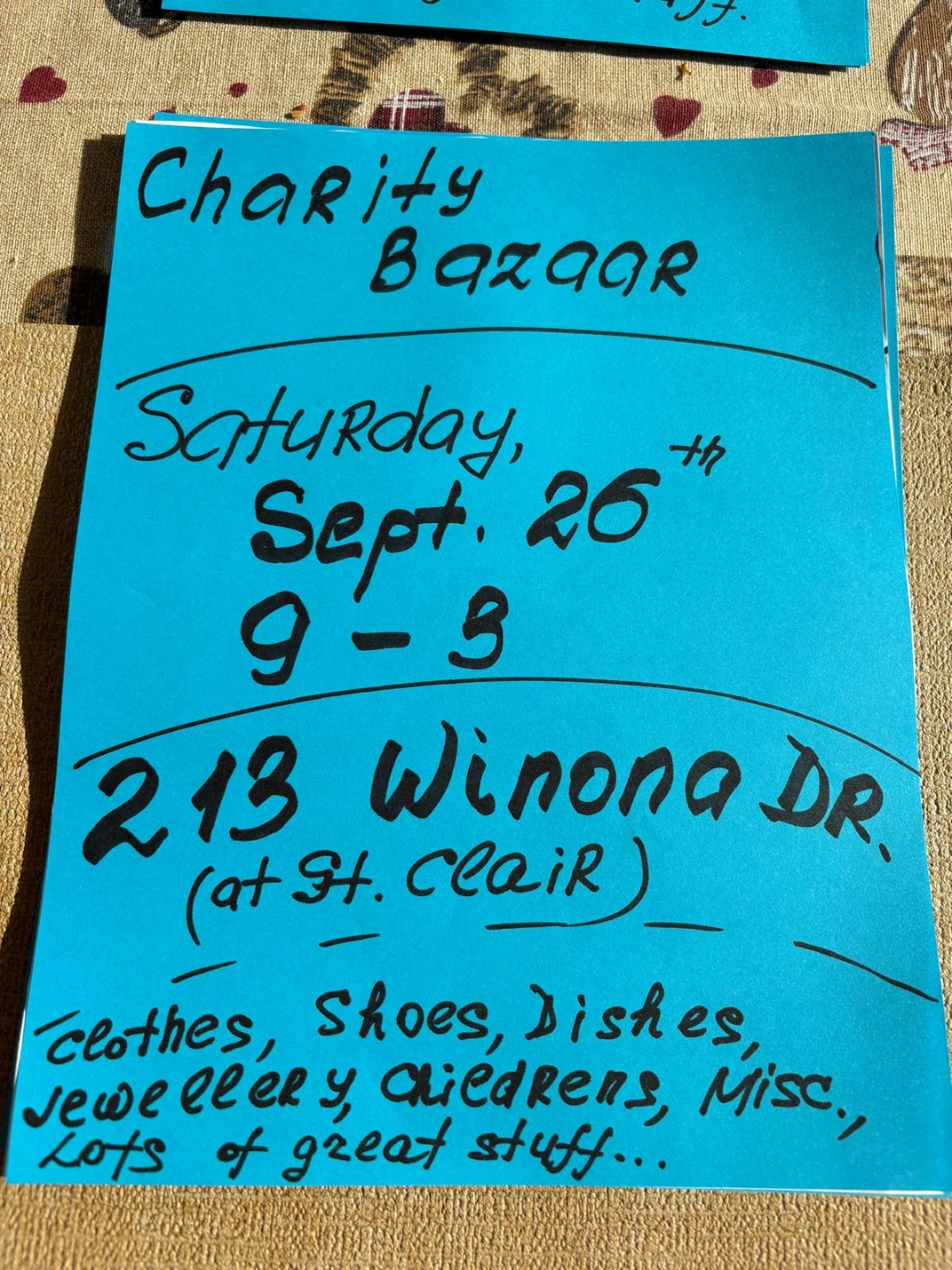 Church huge Bazaar at 216 winona drive. Saturday  8:30 -3 pm