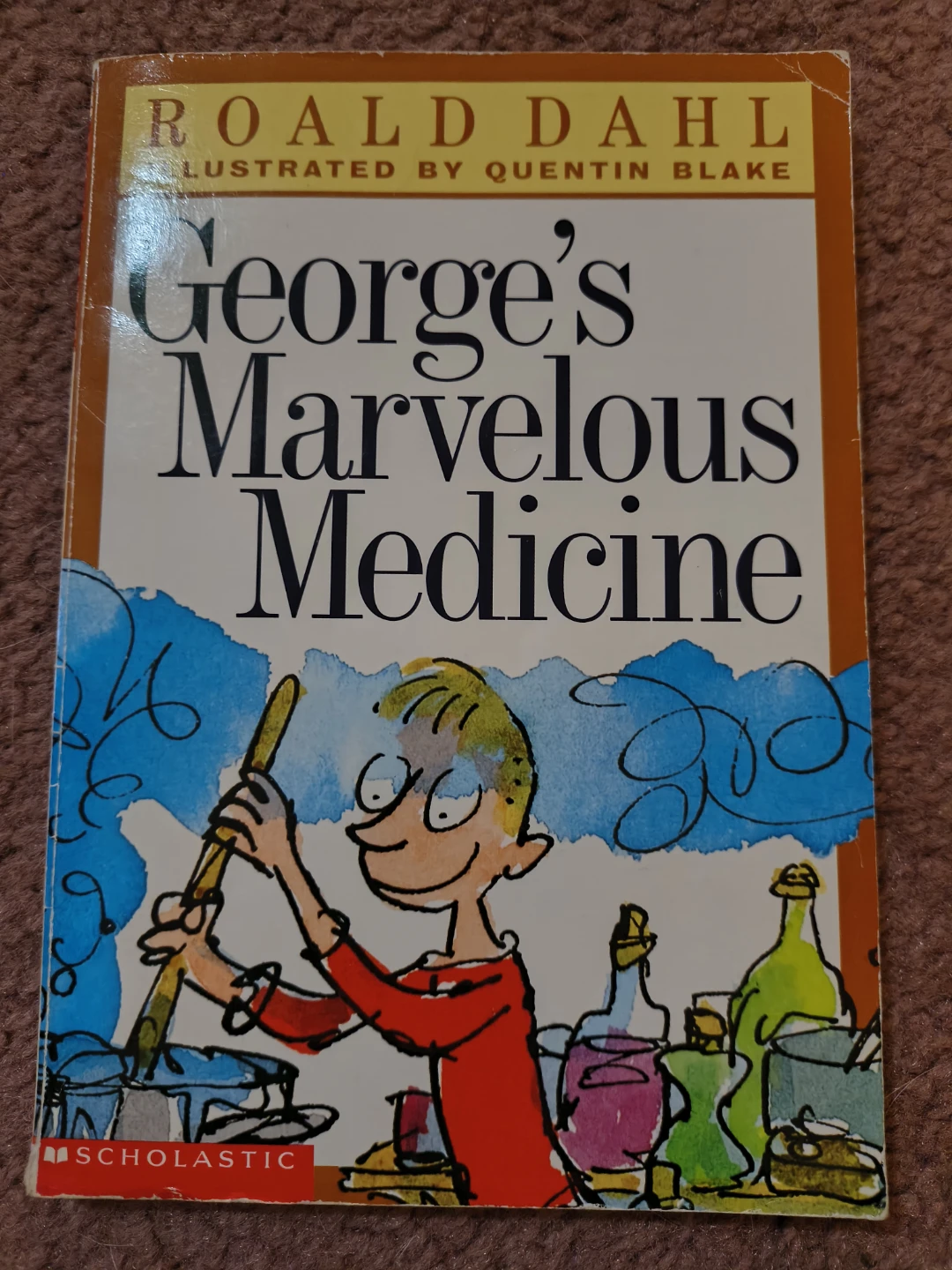 George's Marvelous Medicine by Roald Dahl🏈
