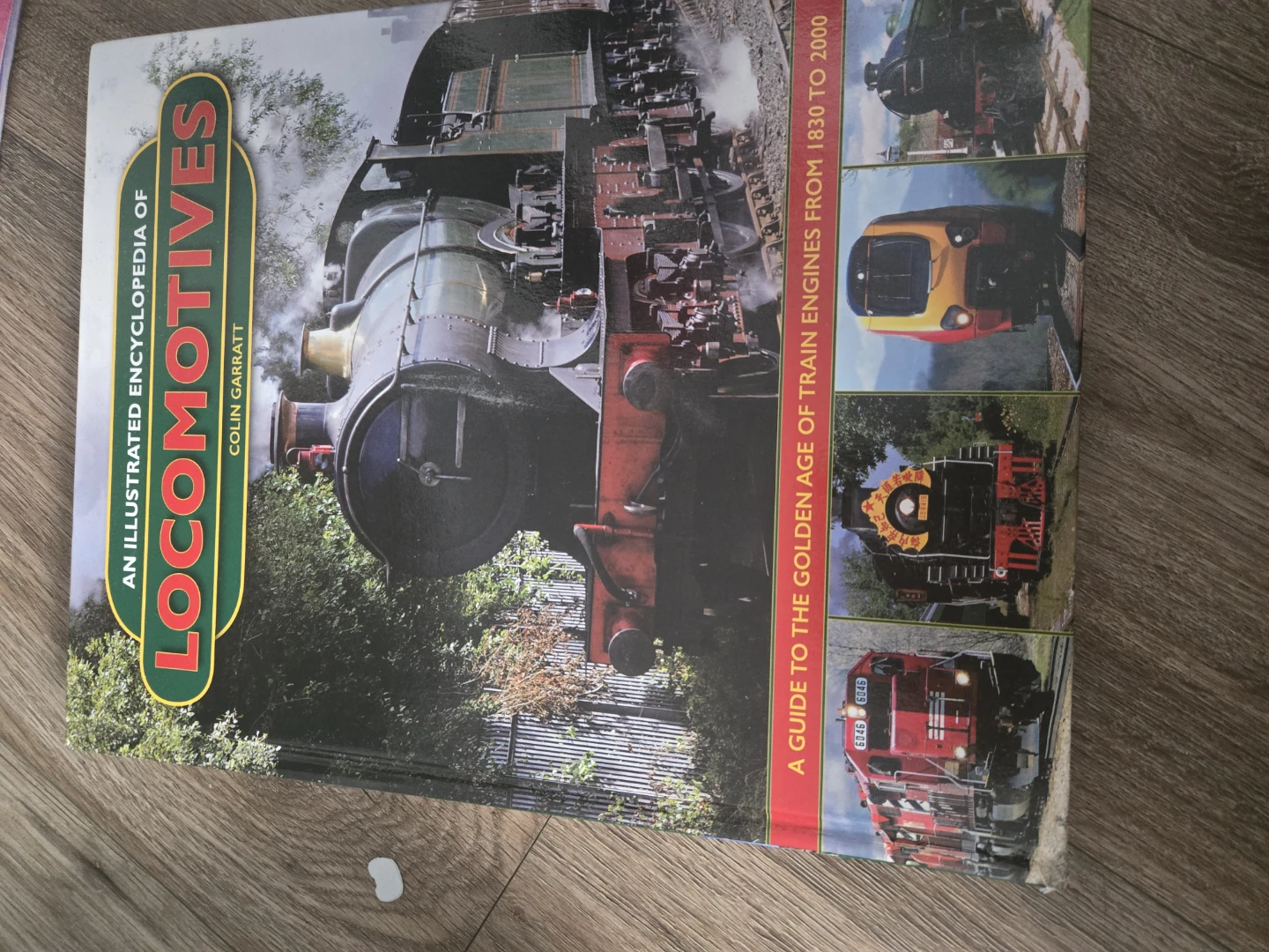 An Illustrated Encyclopedia of Locomotives by Colin Garratt. 🏈