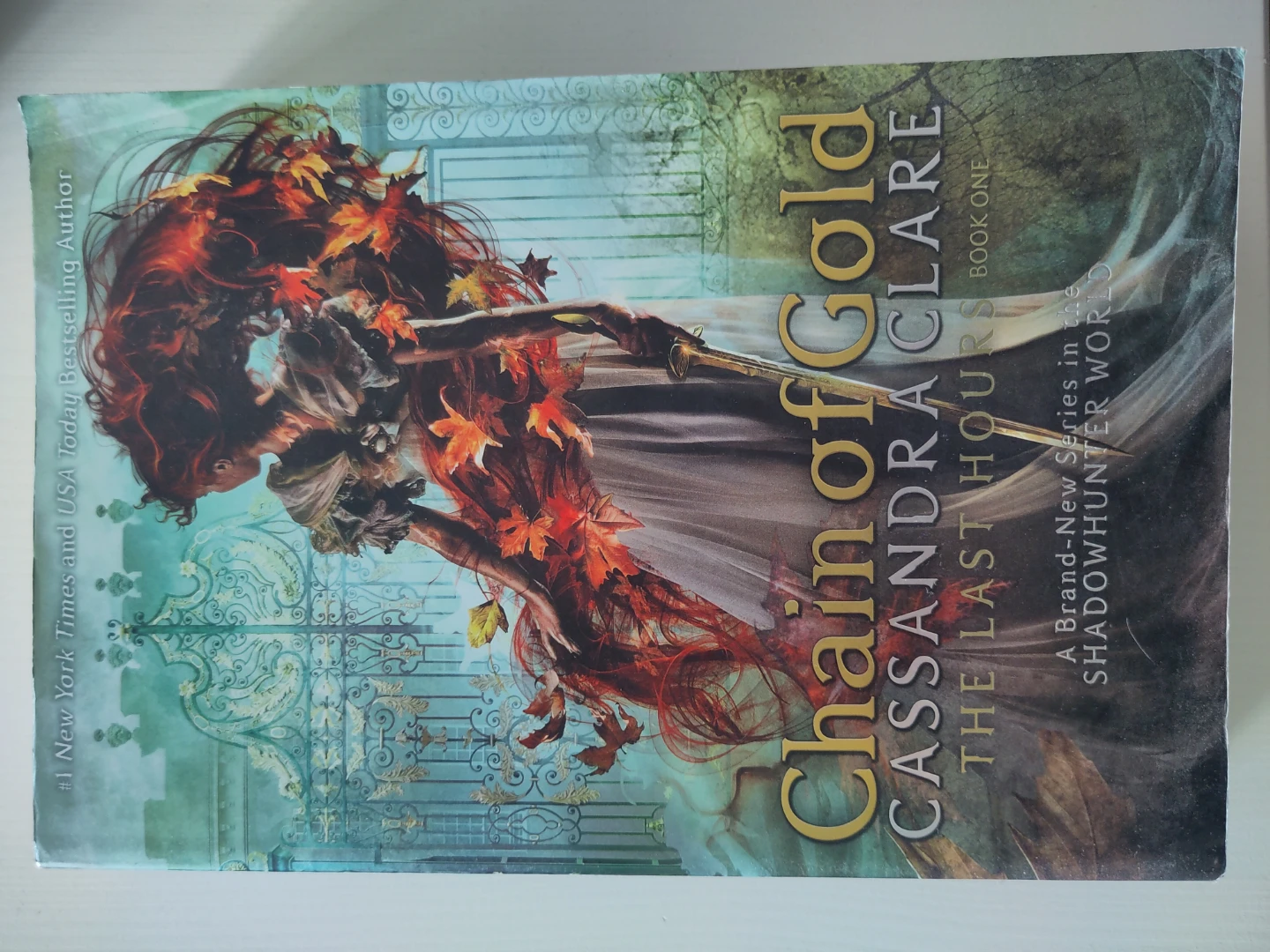Chain of Gold: The Last Hours Book One by Cassandra Clare