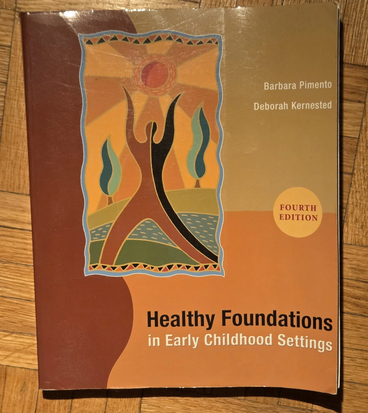 Healthy Foundations in Early Childhood Settings (4th Ed.)