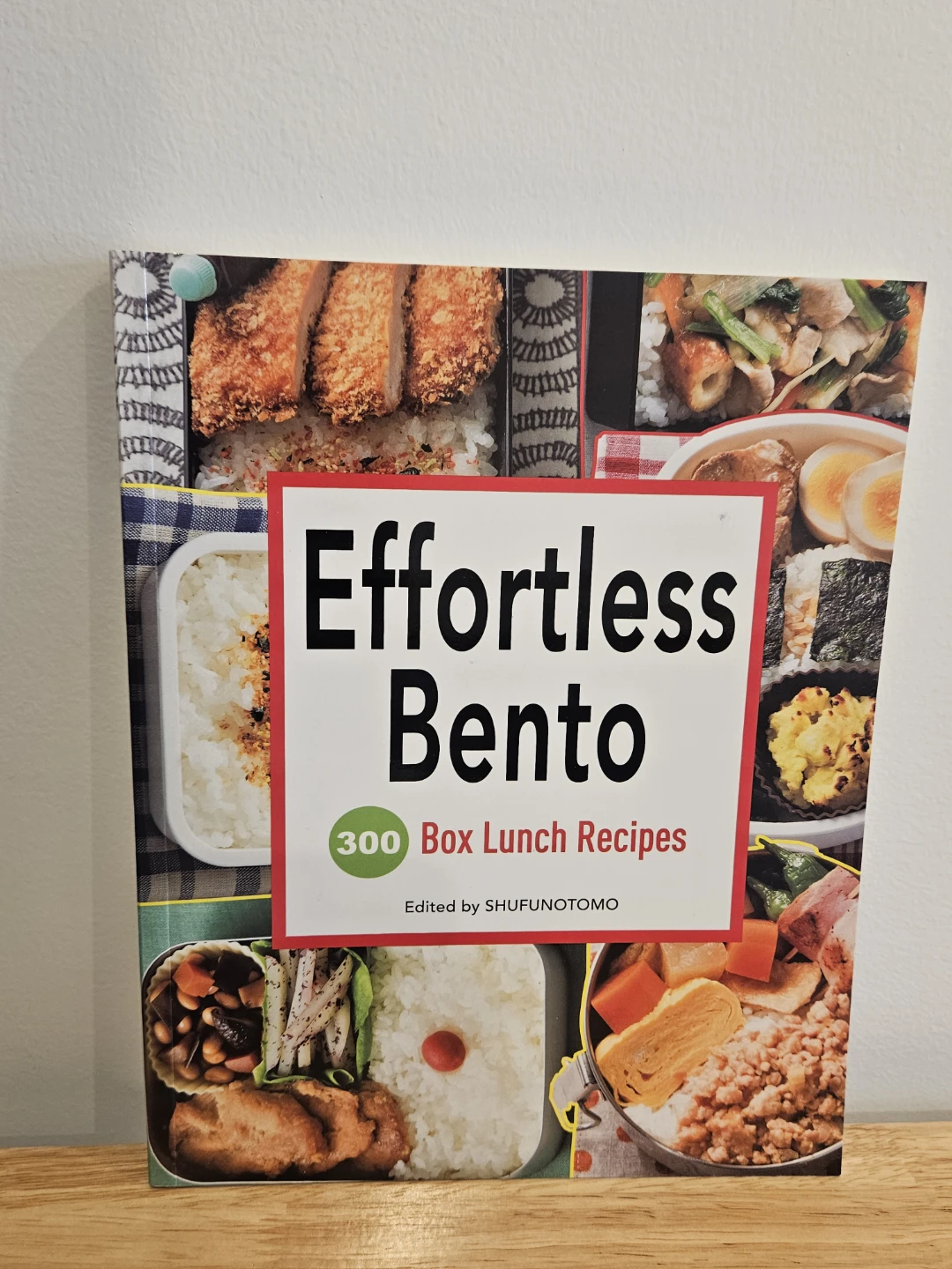 Effortless Bento – 300 Japanese Box Lunch Recipes