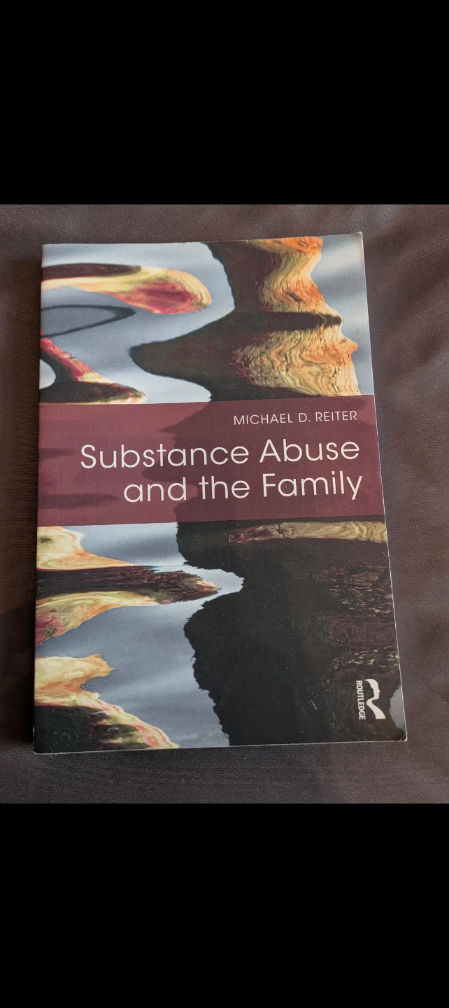 Substance Abuse and the Family by Michael D. Reiter