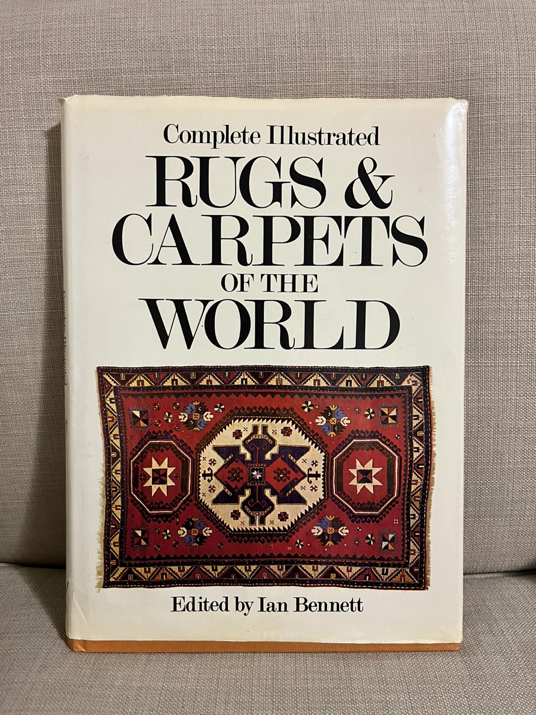 Complete Illustrated Rugs & Carpets of the World