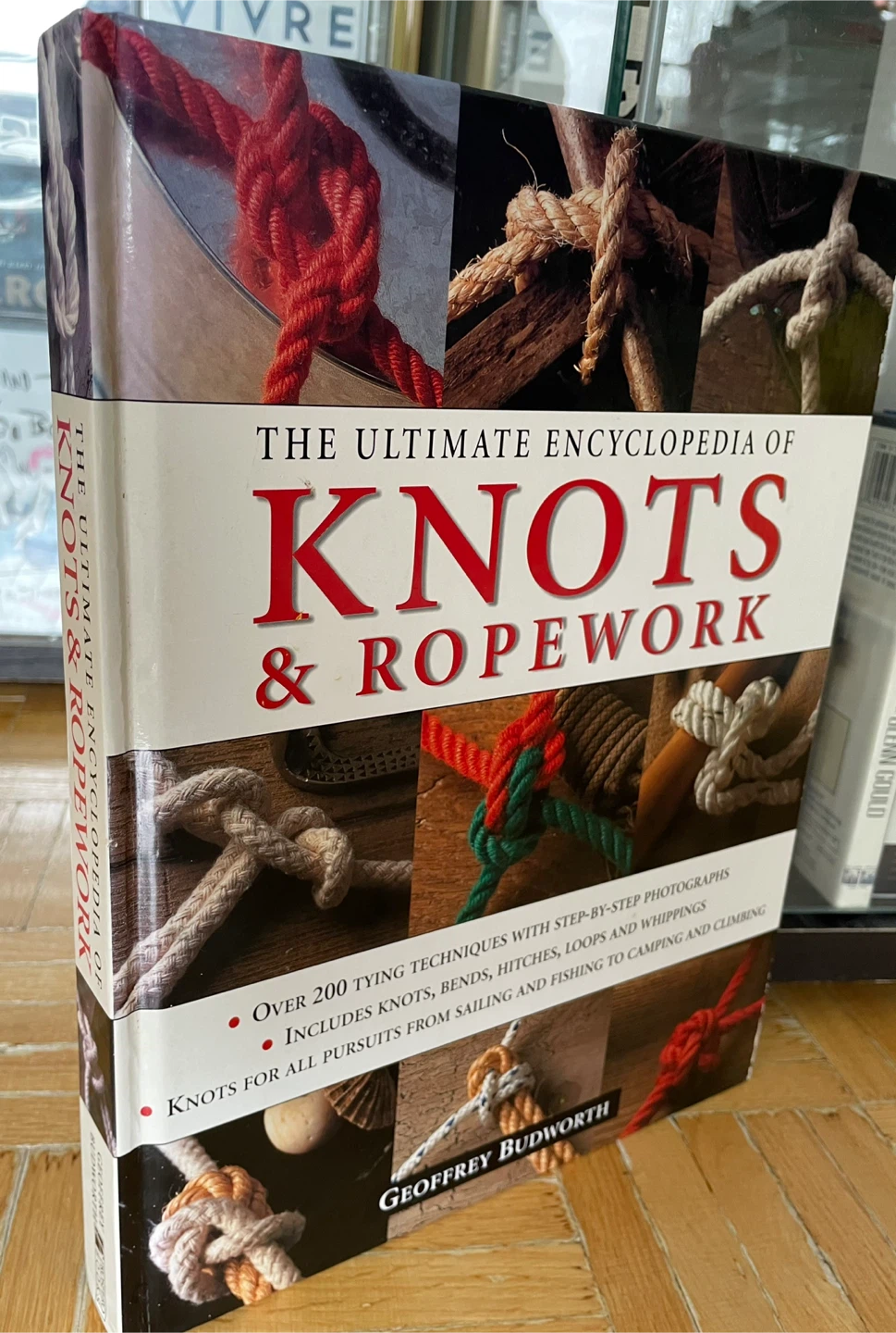 The Ultimate Encyclopedia Of Knots And Ropework Hardcover Book
