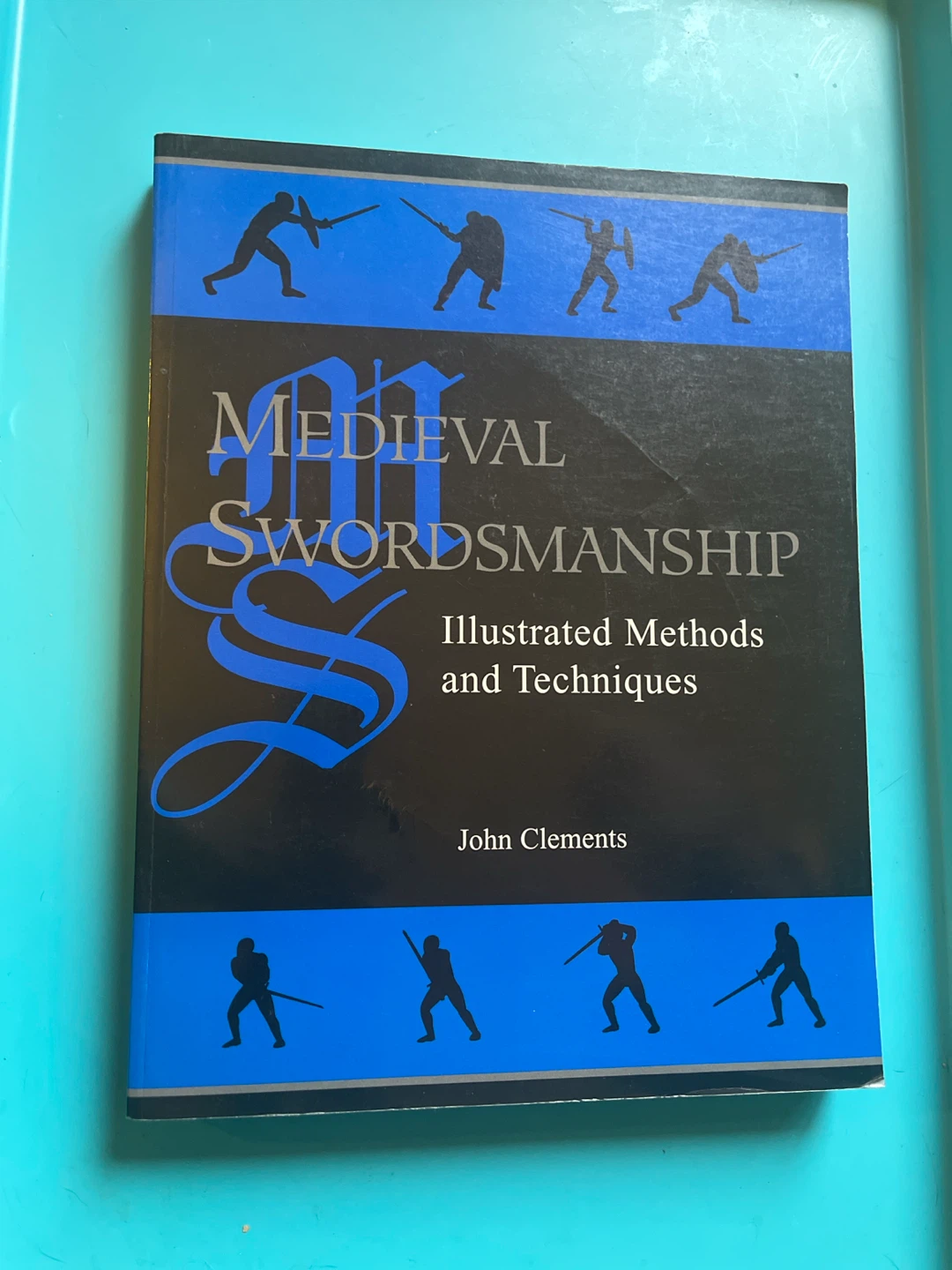Medieval Swordsmanship by John Clements