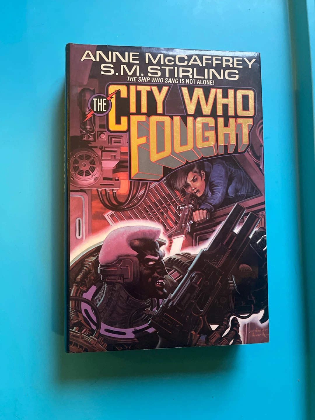 The City Who Fought by Anne McCaffrey & S.M. Stirling