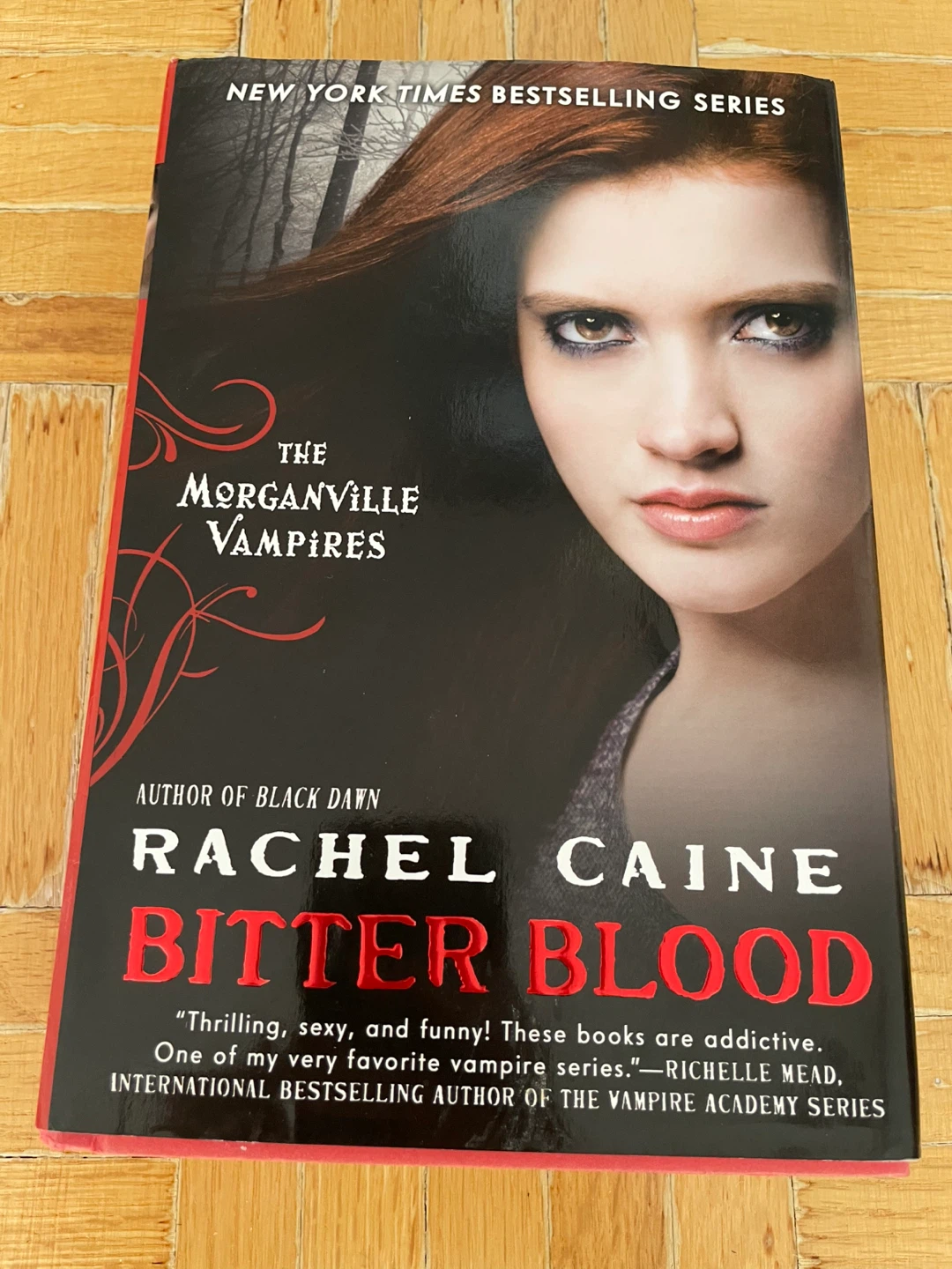 Bitter Blood The Morganville Vampires Hardcover Book - photo 2