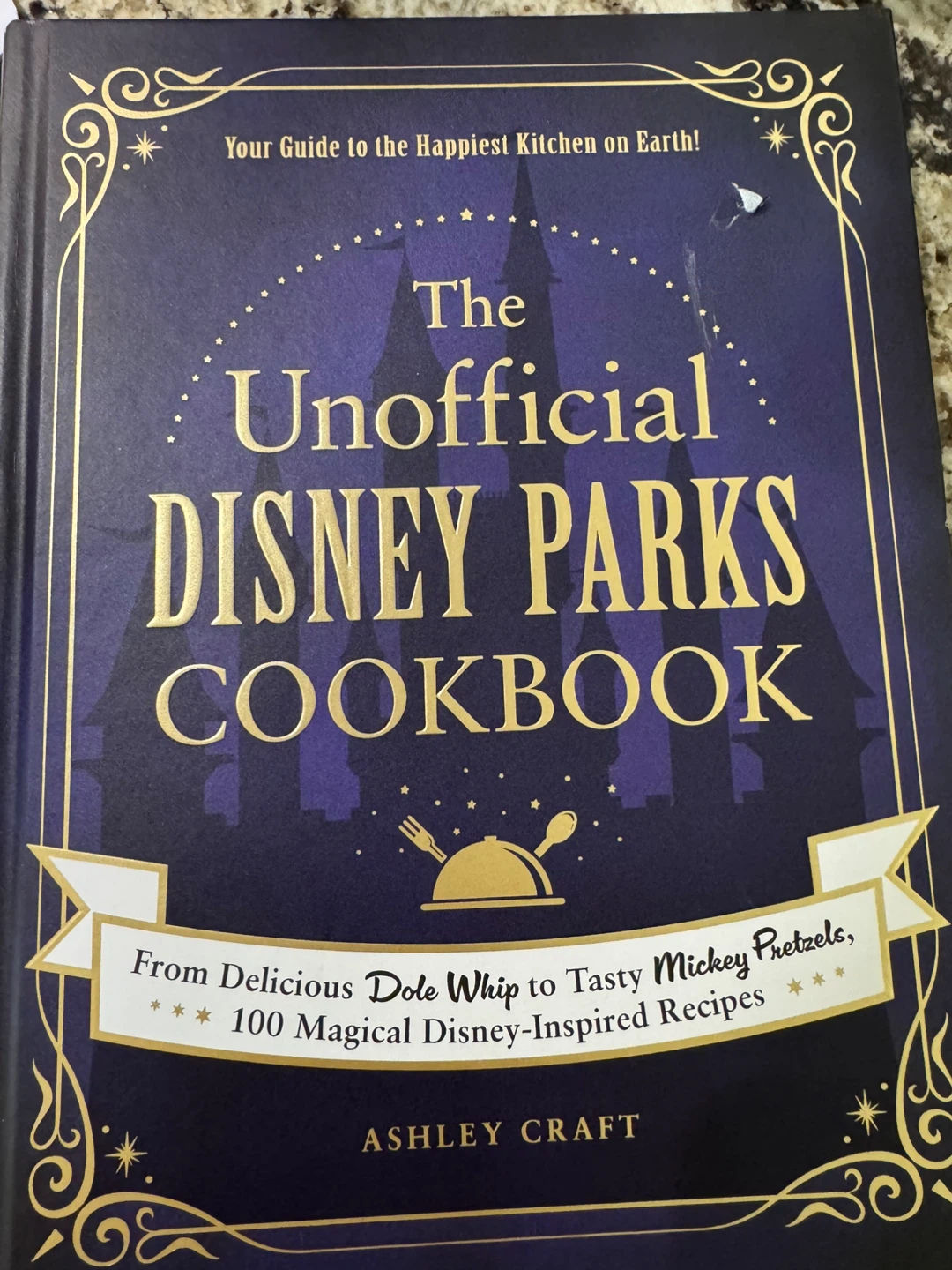 New Disney Parks Cookbook by Ashley Craft