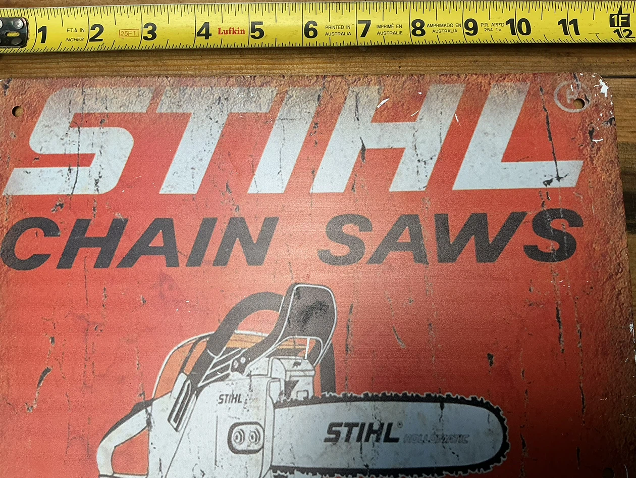 Vintage Style STIHL CHAIN SAWS Tin Sign ! - photo 2