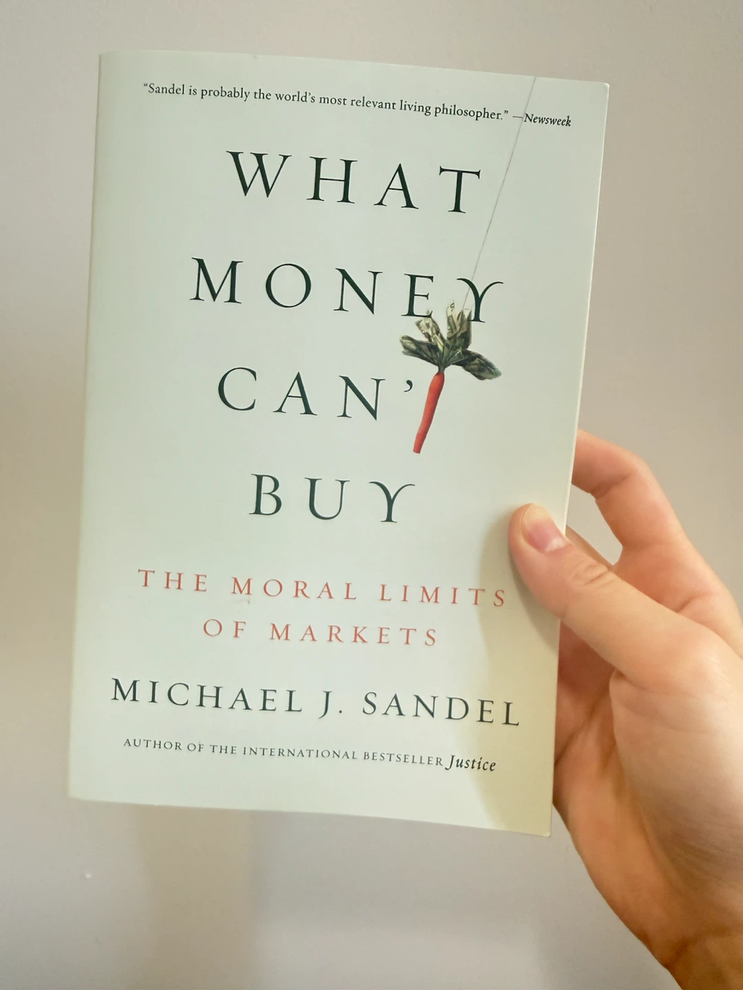 Book - What Money Can’t Buy (Michael Sandel)
